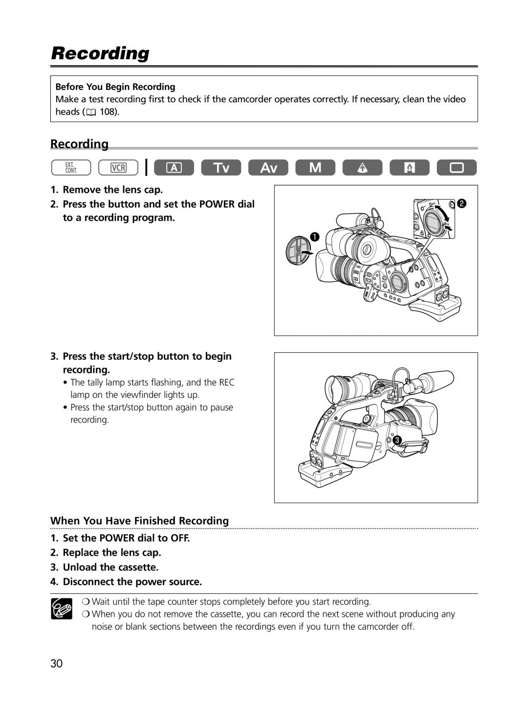 Cannon XL2 instruction manual When You Have Finished Recording, Before You Begin Recording 