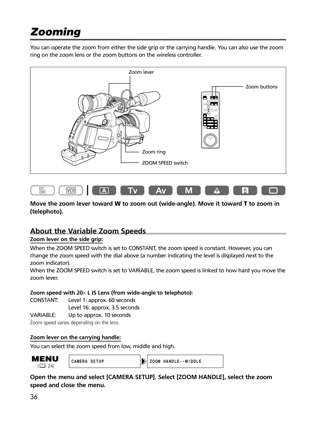 Cannon XL2 Zooming, About the Variable Zoom Speeds, Zoom lever on the side grip, Zoom lever on the carrying handle 