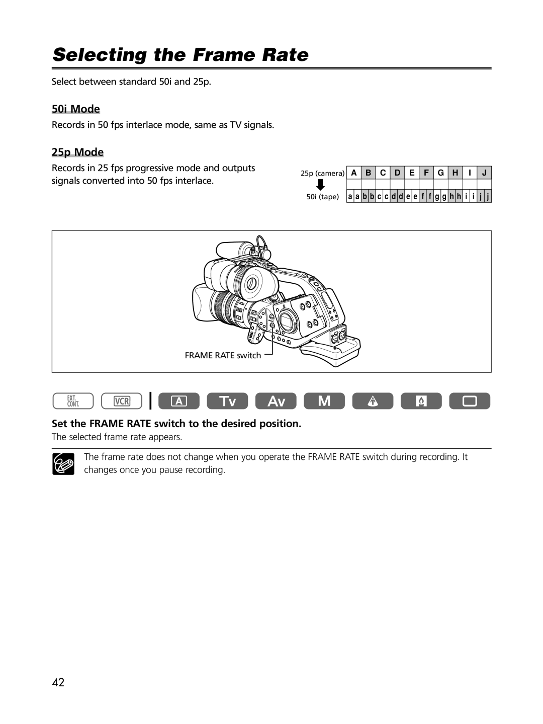 Cannon XL2 Selecting the Frame Rate, 50i Mode, 25p Mode, Set the Frame Rate switch to the desired position 