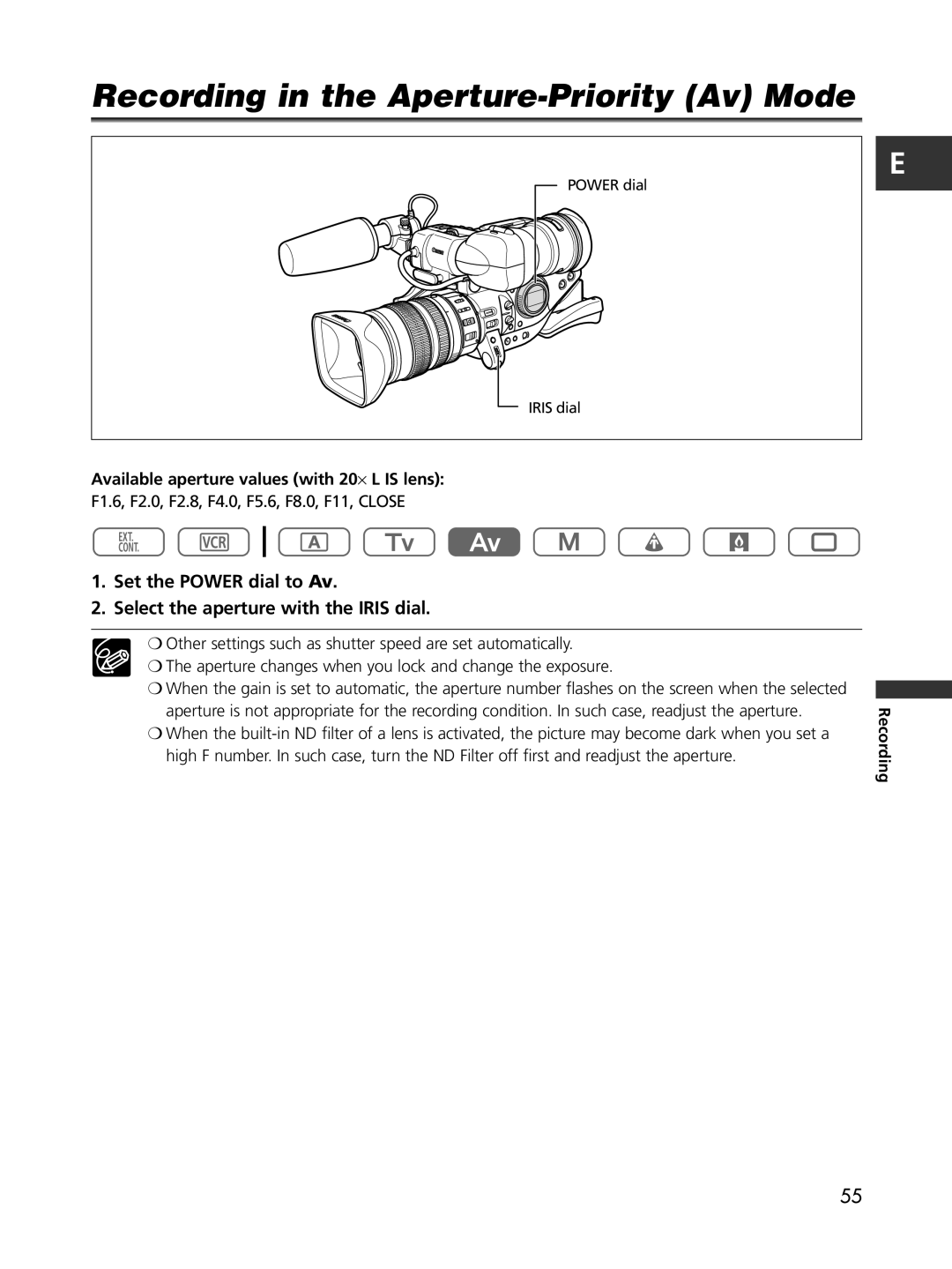 Cannon XL2 instruction manual Recording in the Aperture-Priority Av Mode, Available aperture values with 20× L is lens 