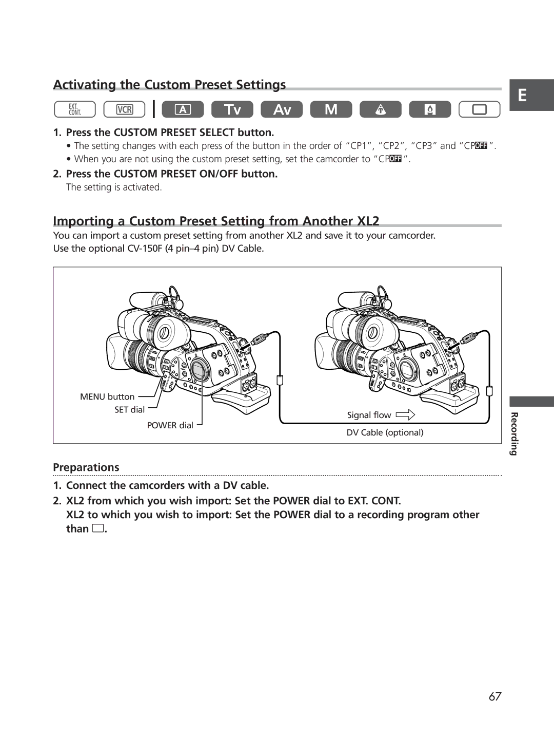 Cannon Activating the Custom Preset Settings, Importing a Custom Preset Setting from Another XL2, Preparations 