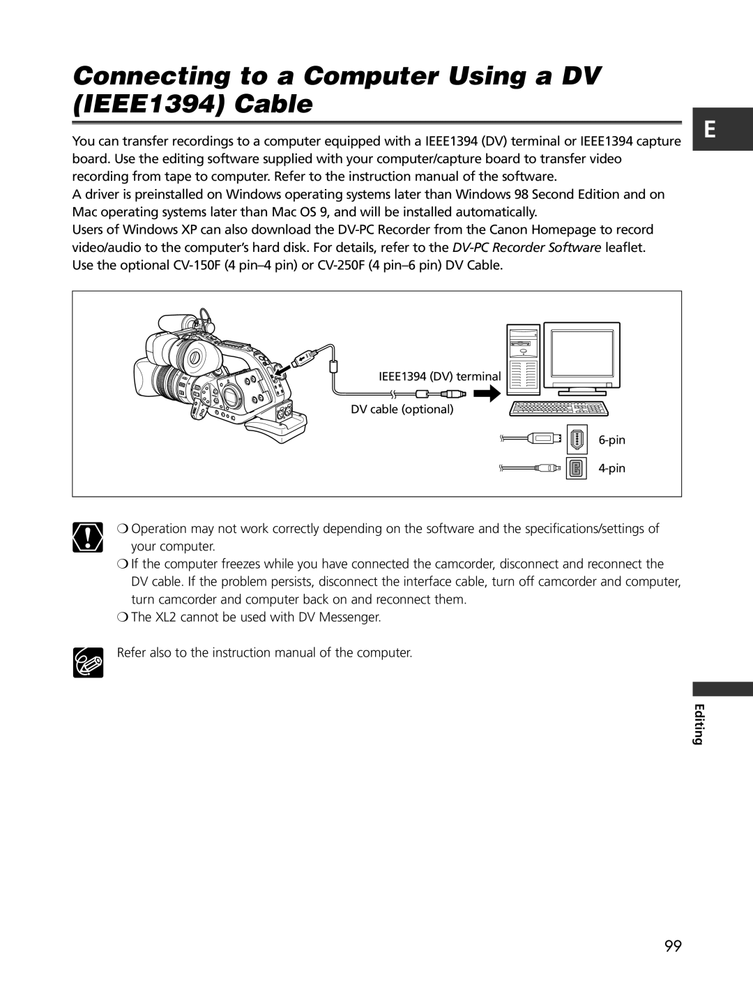 Cannon XL2 instruction manual Connecting to a Computer Using a DV IEEE1394 Cable 