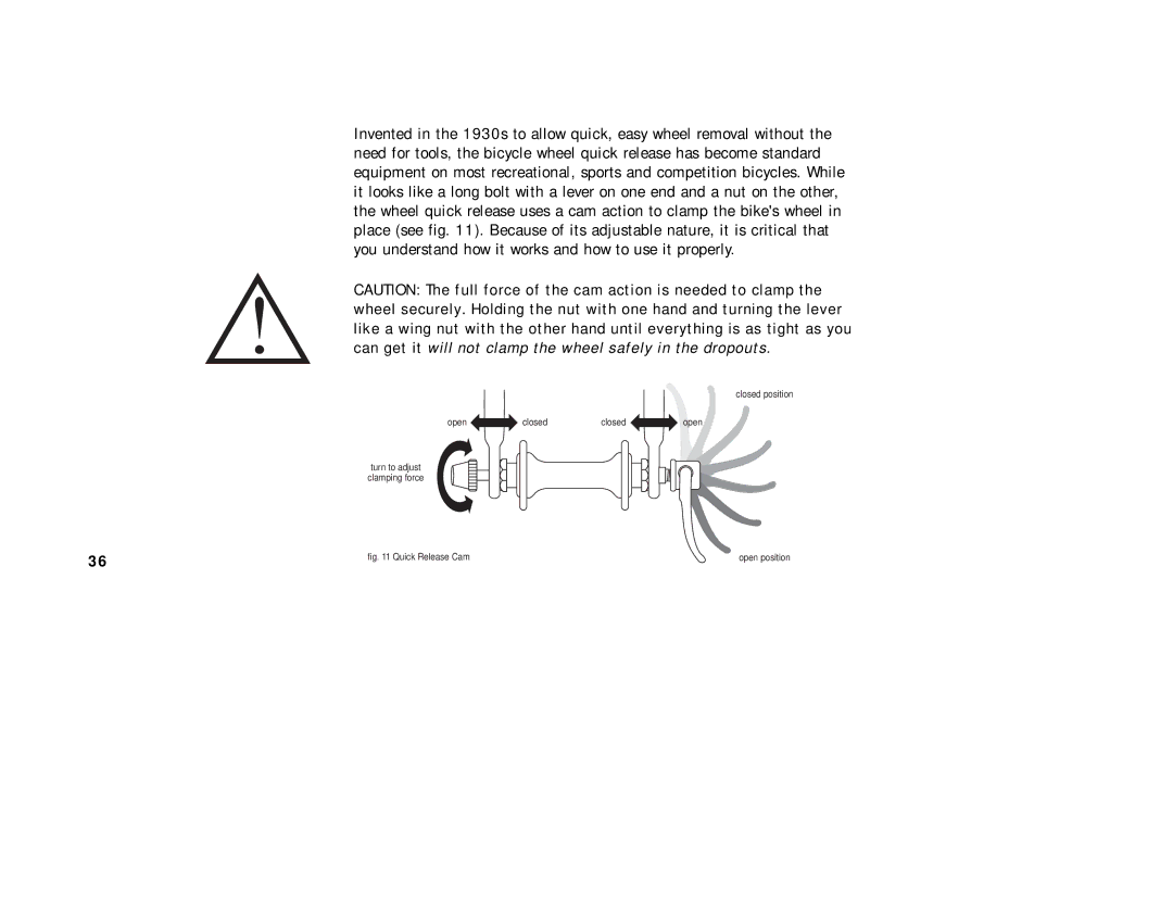 Cannondale Bicycles manual Quick Release Cam Open position 