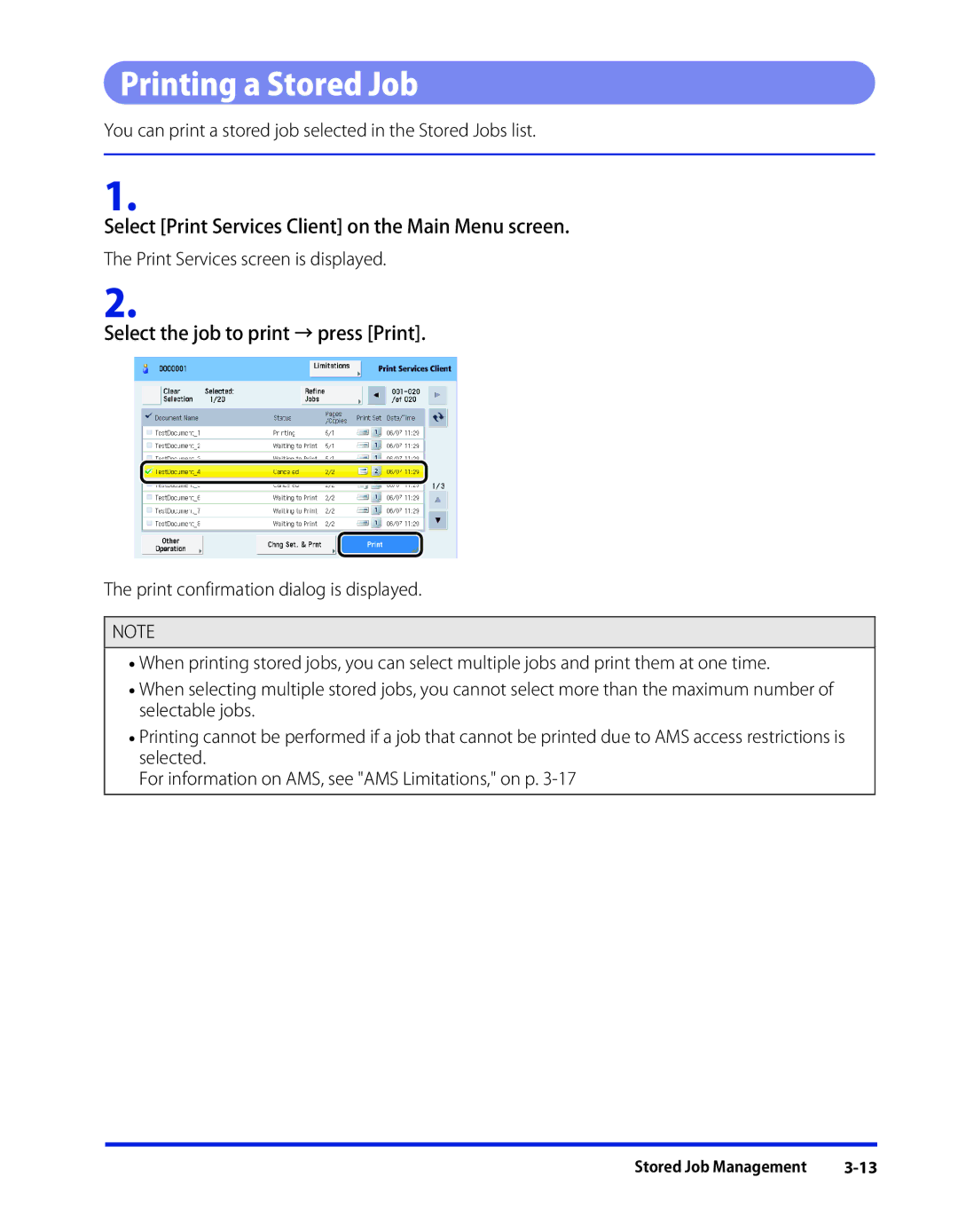 Canon 1 manual Printing a Stored Job, Select the job to print → press Print 