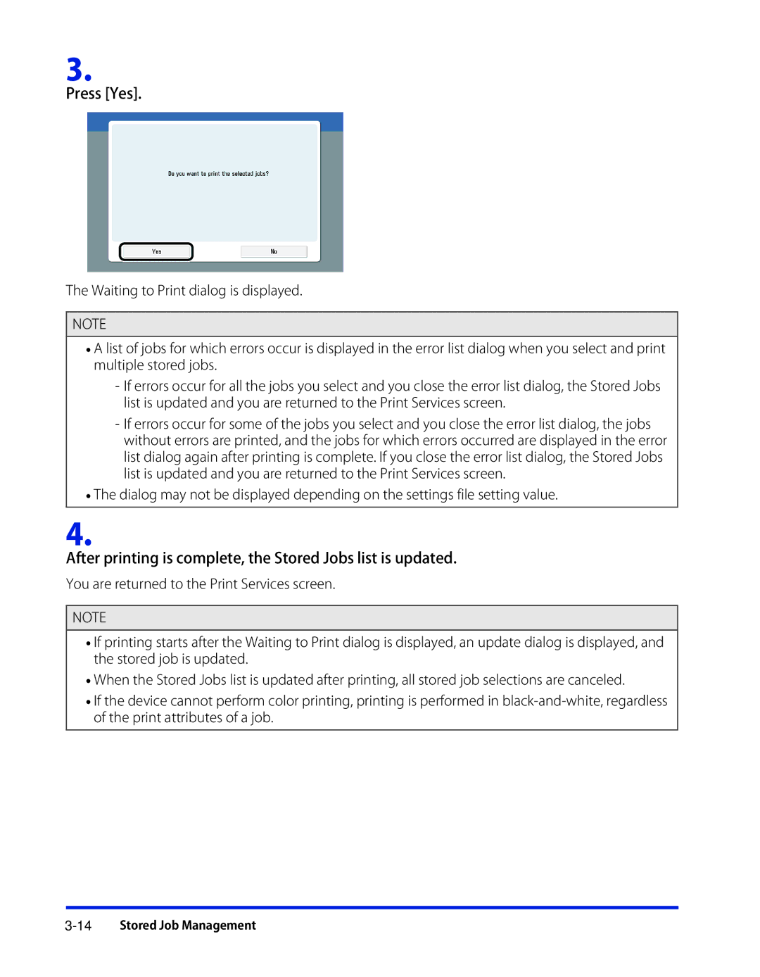 Canon 1 manual Press Yes, After printing is complete, the Stored Jobs list is updated 