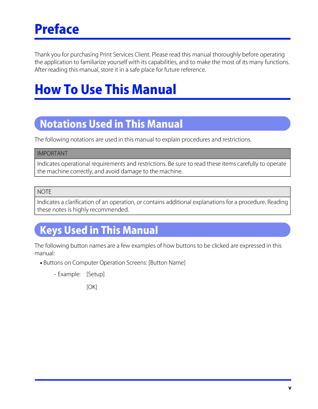 Canon 1 manual Preface, How To Use This Manual, Notations Used in This Manual, Keys Used in This Manual 