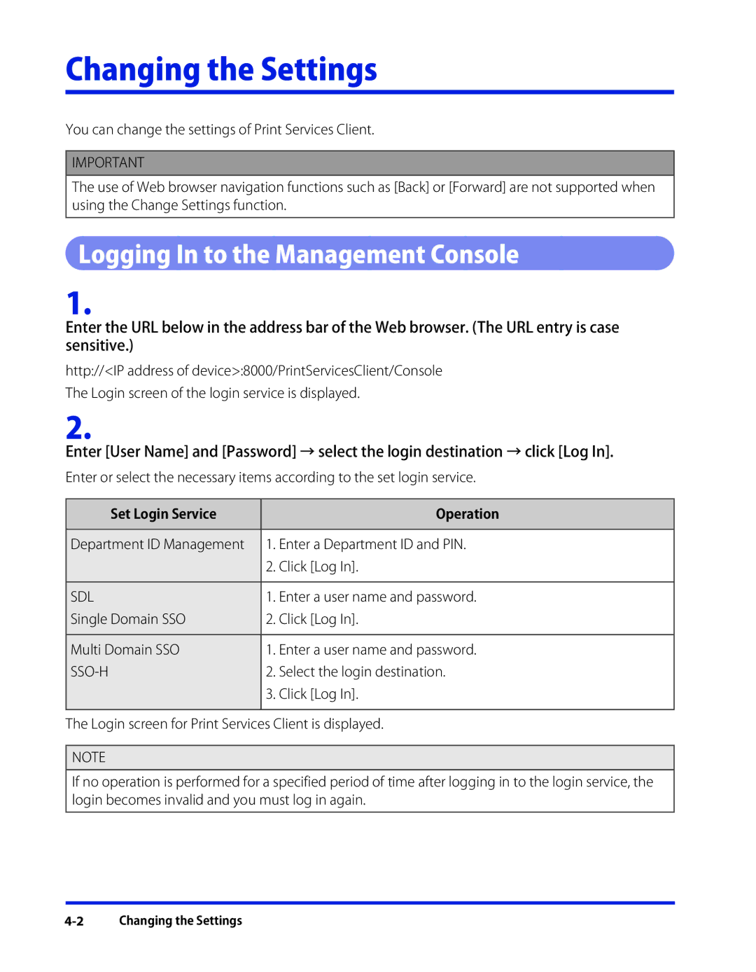 Canon 1 manual Changing the Settings, Logging In to the Management Console, Set Login Service Operation 