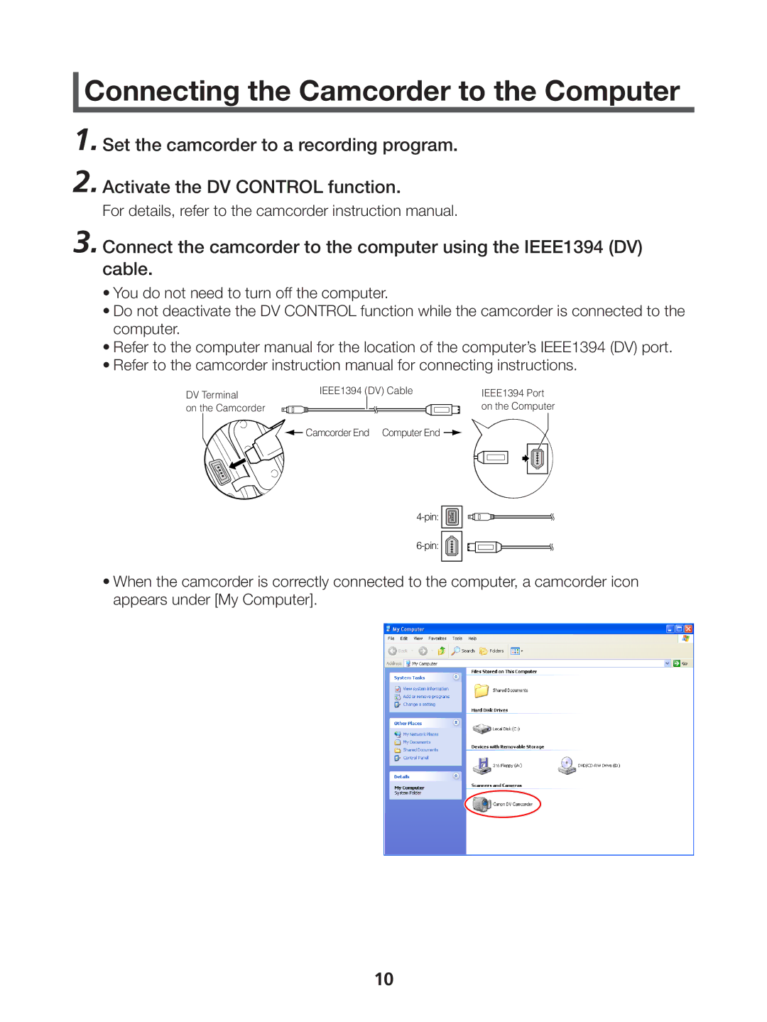 Canon 1 instruction manual Connecting the Camcorder to the Computer 