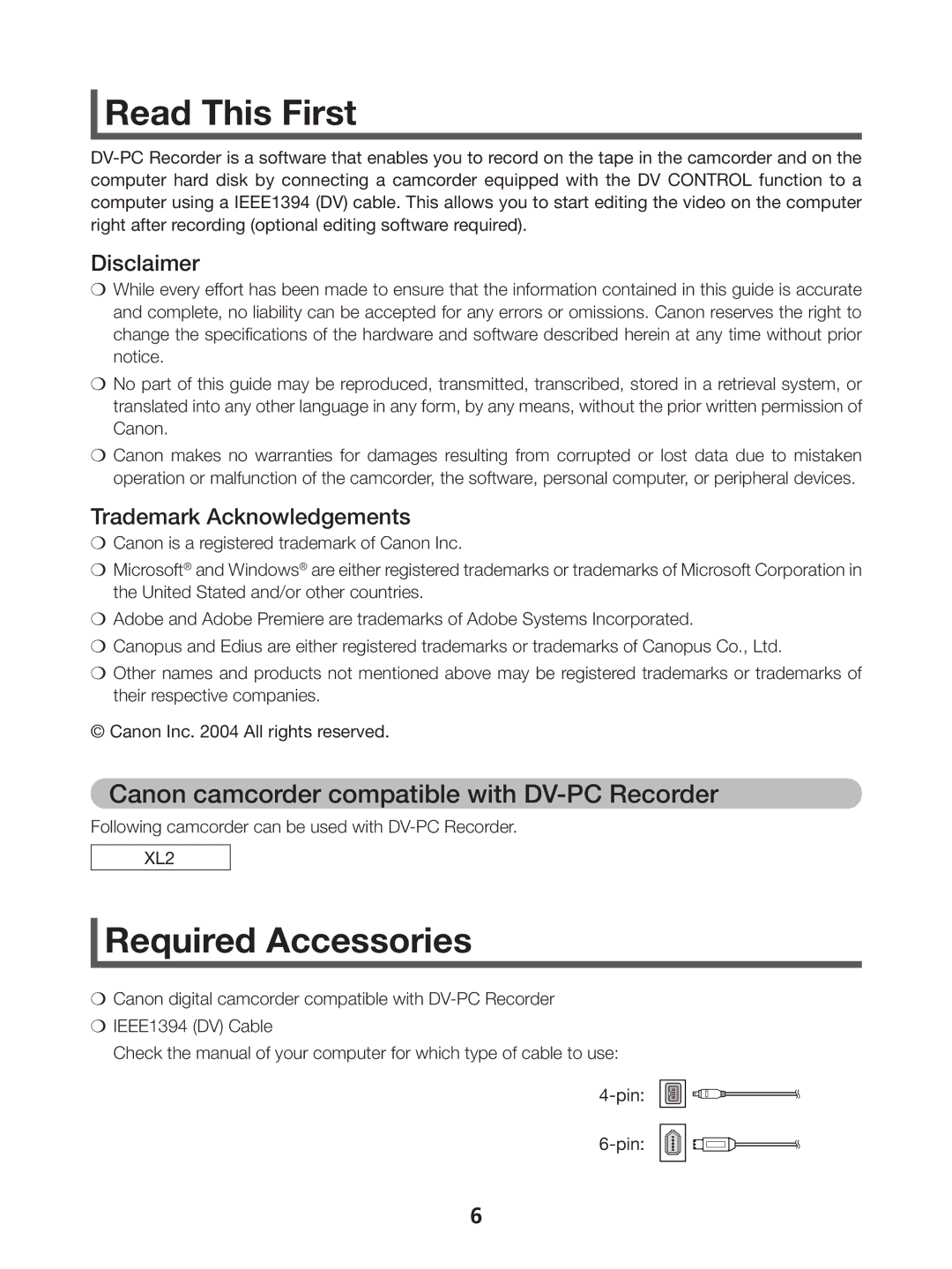 Canon 1 instruction manual Read This First, Required Accessories, Canon camcorder compatible with DV-PC Recorder 