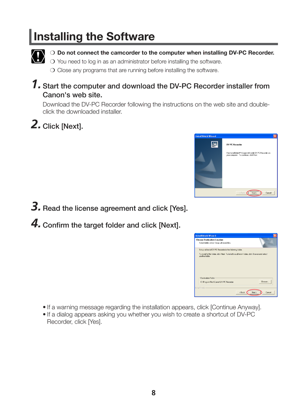 Canon 1 instruction manual Installing the Software 