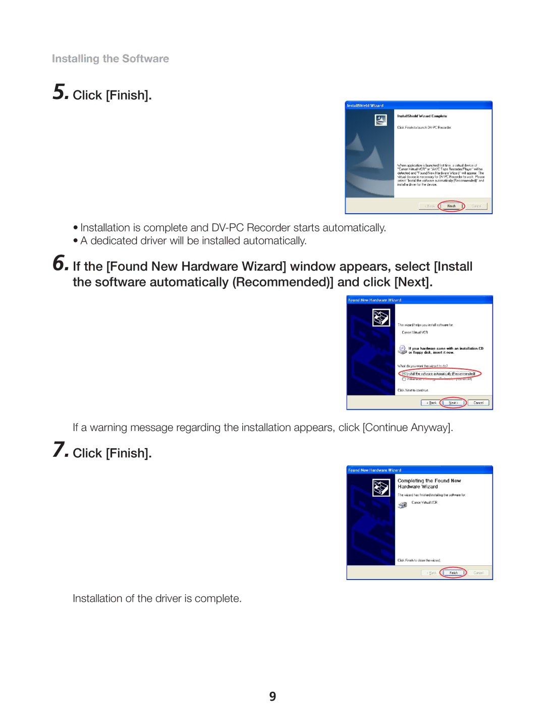 Canon 1 instruction manual Click Finish, Installing the Software 