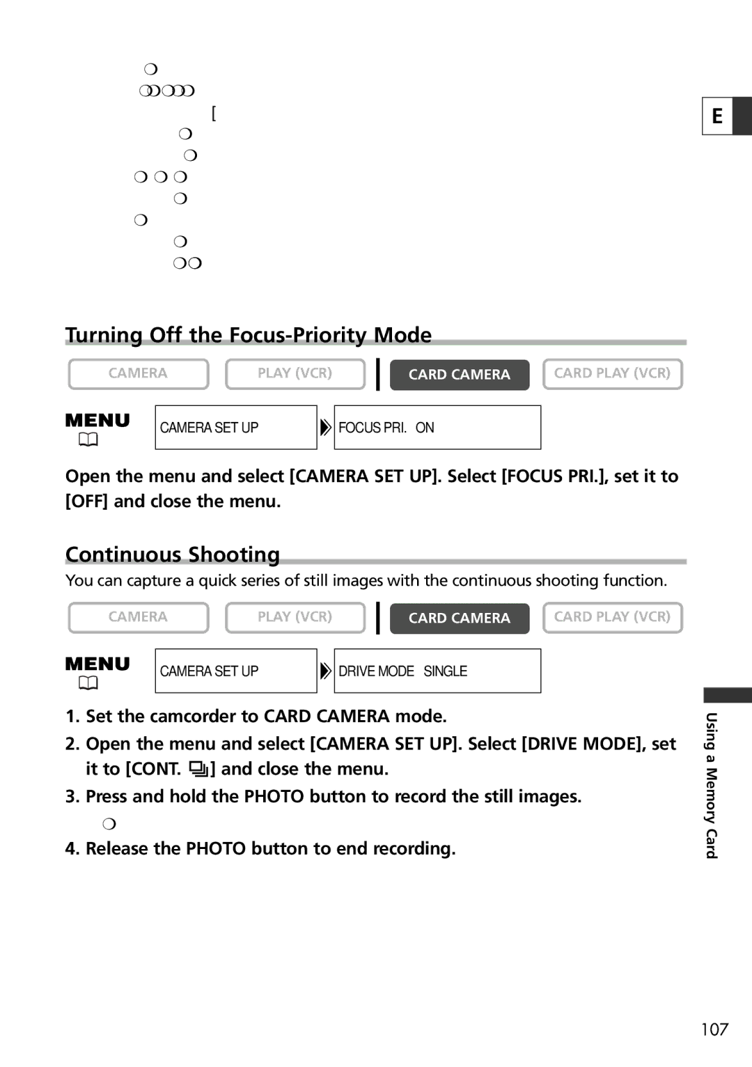 Canon 20, 10 Turning Off the Focus-Priority Mode, Continuous Shooting, Release the Photo button to end recording 