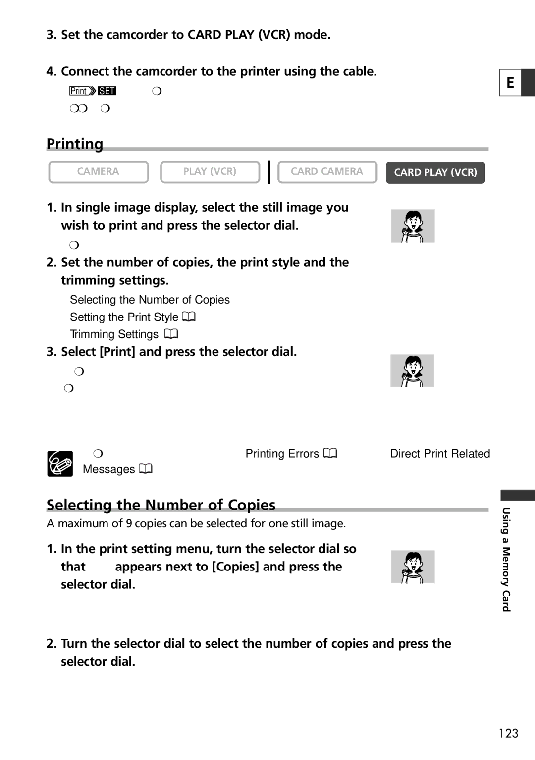 Canon 20, 10 Printing, Selecting the Number of Copies, Connect the camcorder to the printer using the cable 