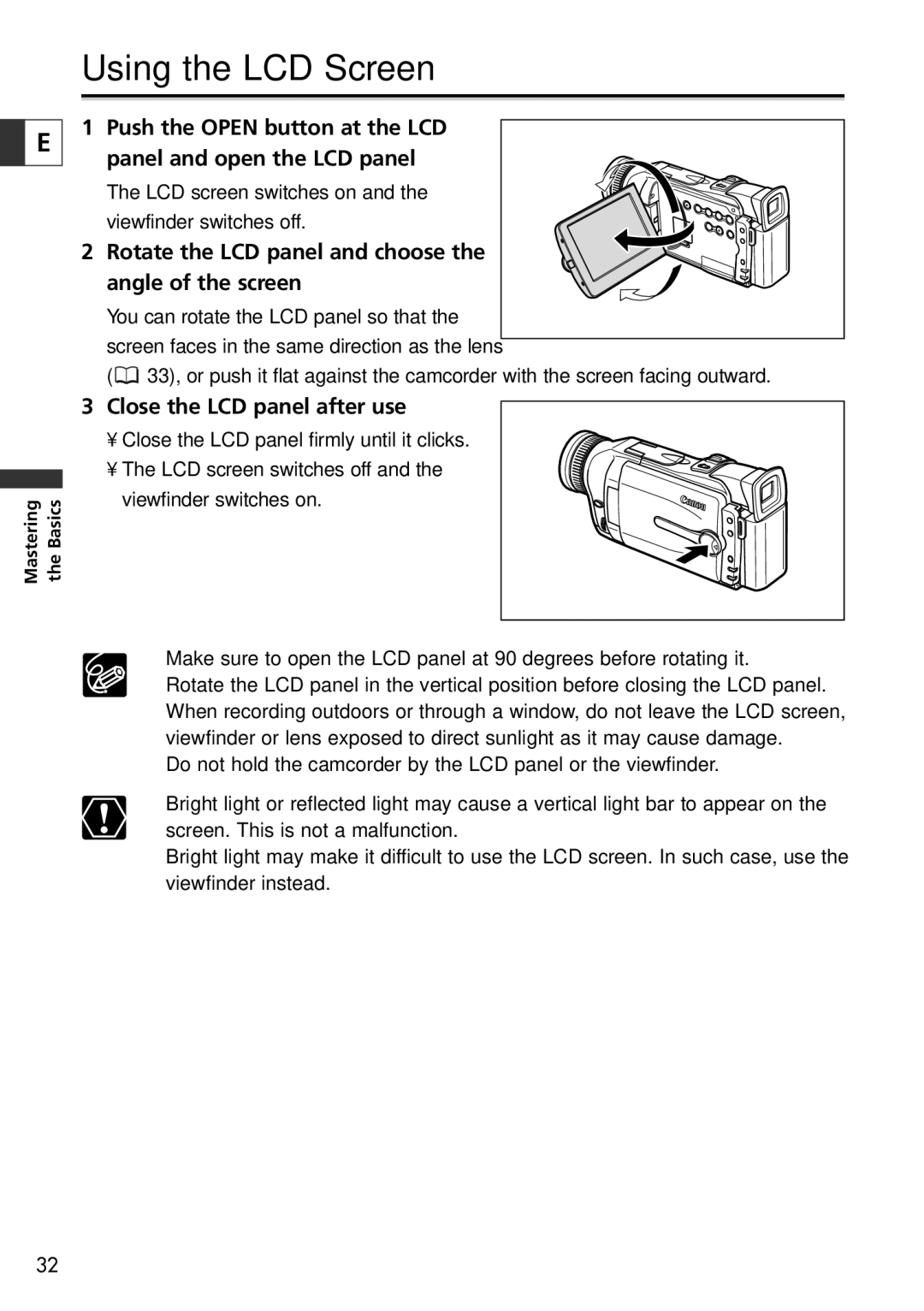 Canon 10, 20 Using the LCD Screen, Rotate the LCD panel and choose the angle of the screen, Close the LCD panel after use 