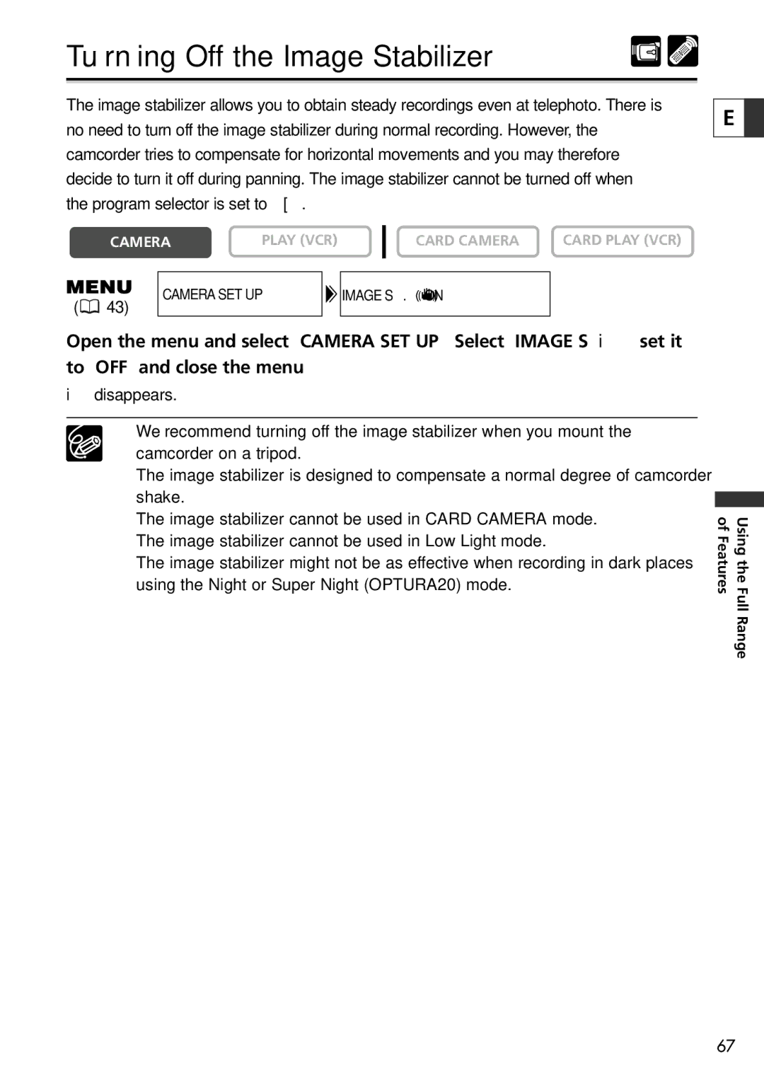 Canon 20, 10 instruction manual Turning Off the Image Stabilizer 