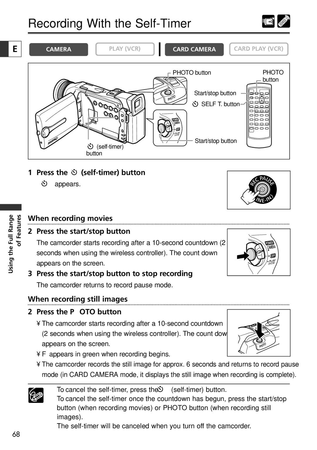 Canon 10, 20 Recording With the Self-Timer, Press the self-timer button, When recording movies Press the start/stop button 