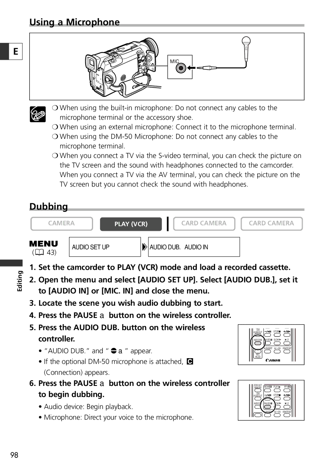 Canon 10, 20 instruction manual Using a Microphone, Dubbing, Press the Audio DUB. button on the wireless, Controller 