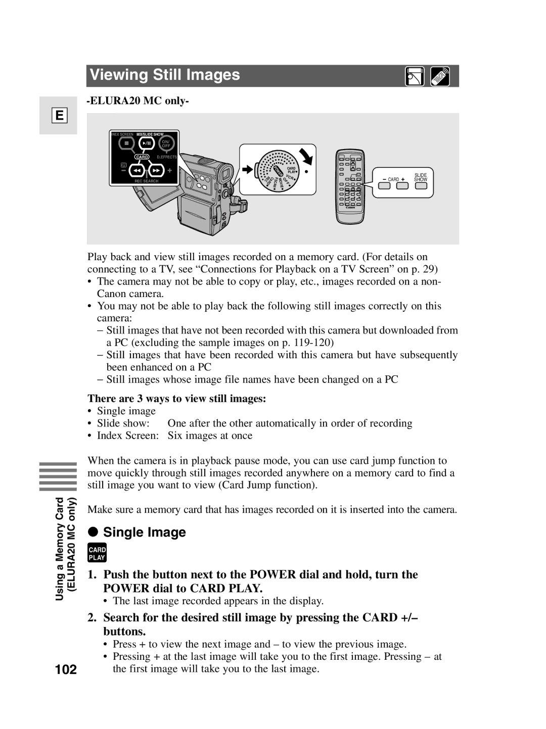 Canon 10, elura20 instruction manual Viewing Still Images, Single Image, There are 3 ways to view still images 