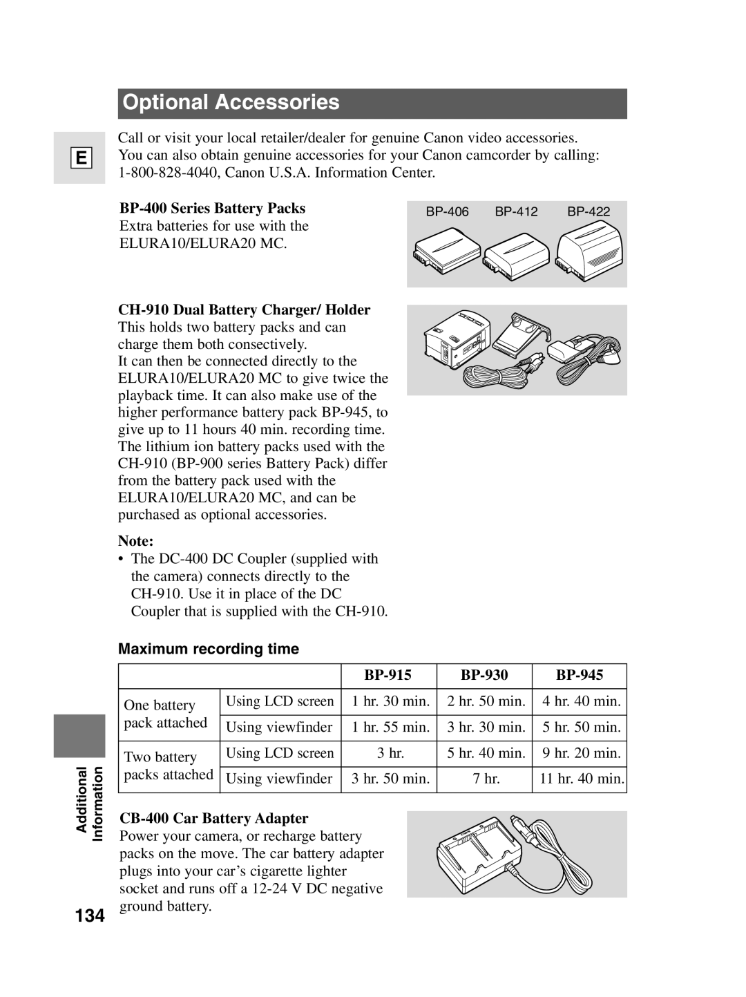 Canon 10, elura20 Optional Accessories, 134, BP-400 Series Battery Packs, BP-915 BP-930 BP-945, CB-400 Car Battery Adapter 