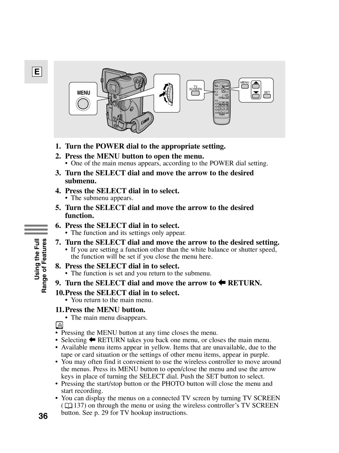 Canon 10, elura20 instruction manual Press the Select dial in to select, Press the Menu button 