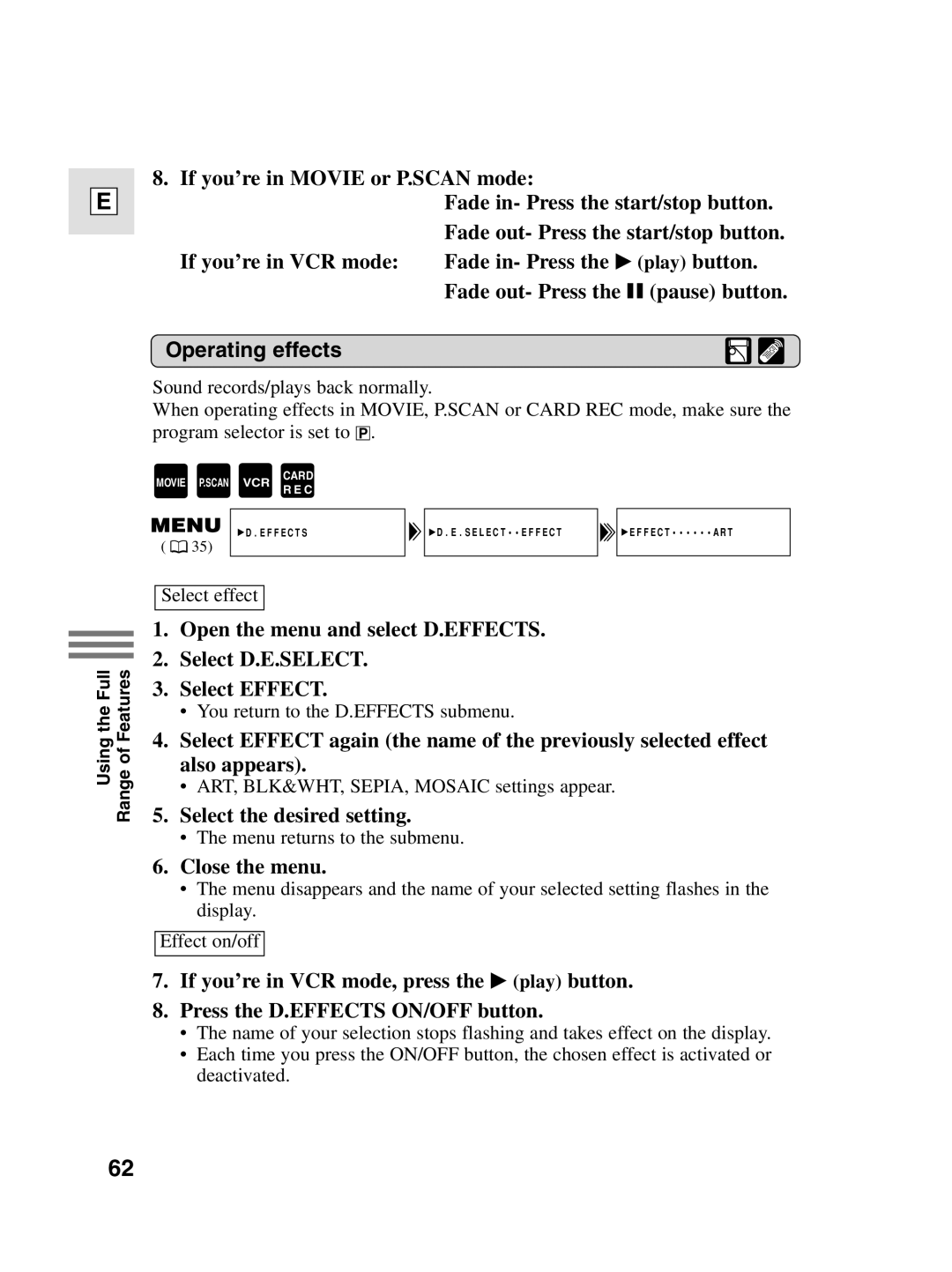 Canon 10, elura20 instruction manual If you’re in VCR mode Fade in- Press the e play button, Operating effects 