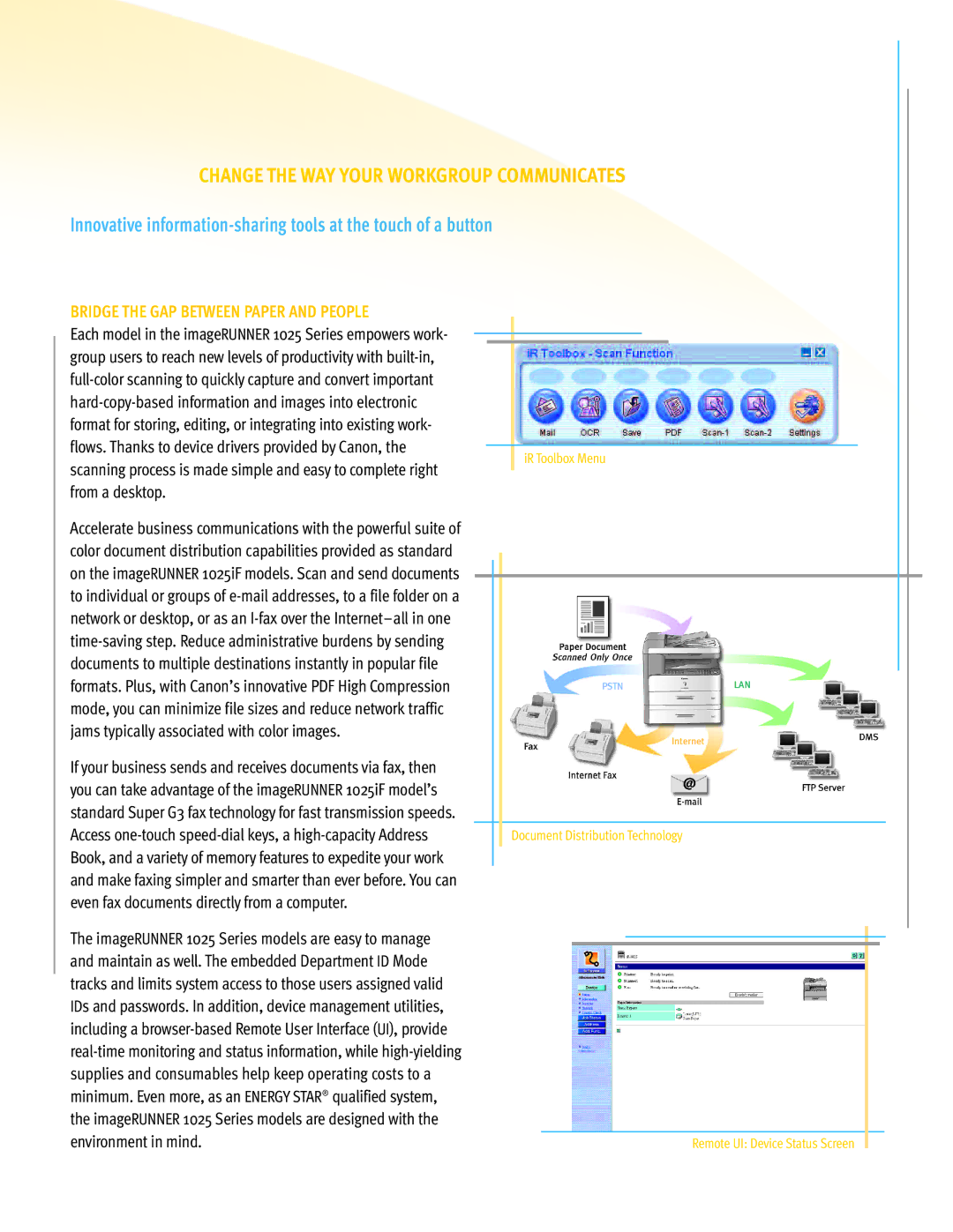 Canon 1025 manual Change the WAY Your Workgroup Communicates, Bridge the GAP Between Paper and People 