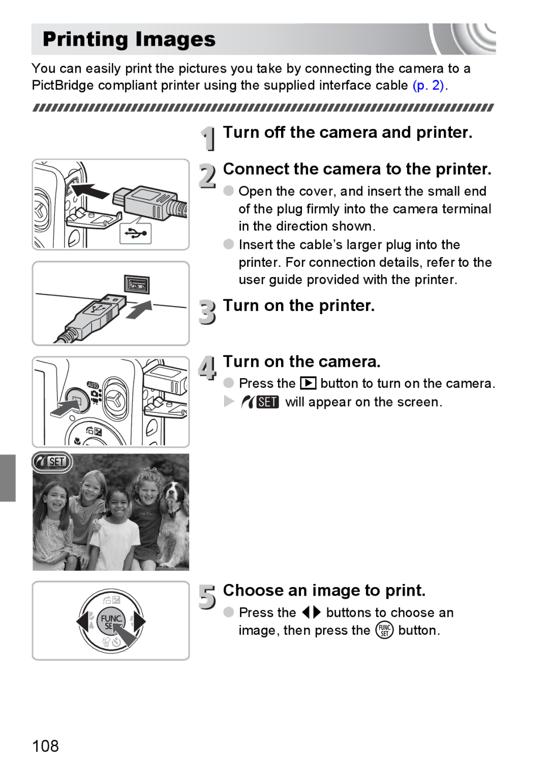 Canon 107 manual Printing Images, Turn on the printer Turn on the camera, Choose an image to print, 108 