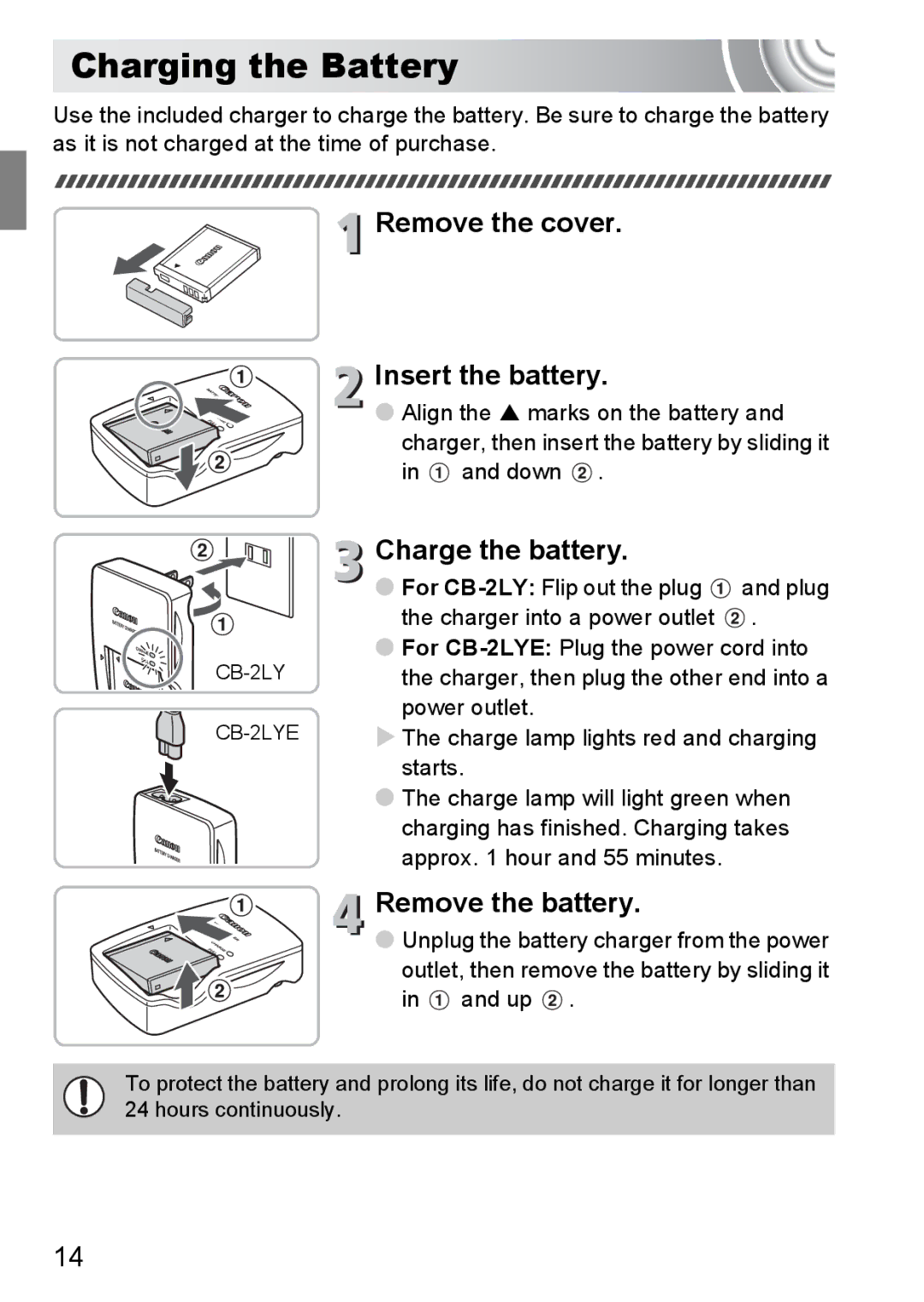 Canon 107 manual Charging the Battery, Remove the cover Insert the battery, Charge the battery, Remove the battery 