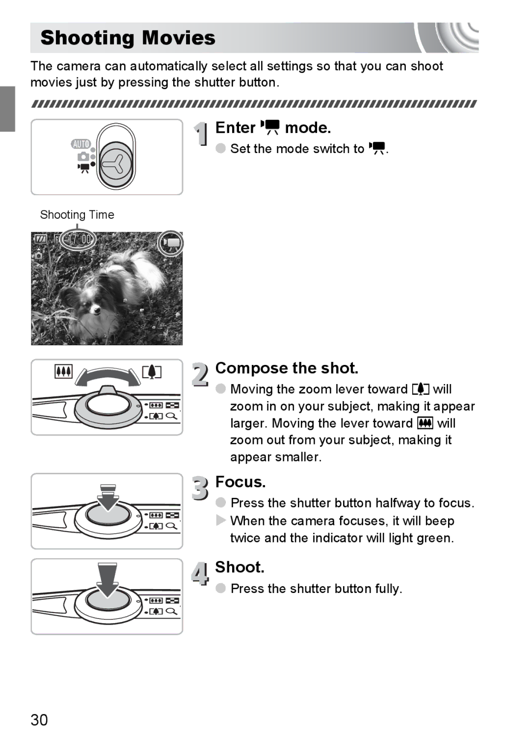 Canon 107 manual Shooting Movies, Enter E mode, Set the mode switch to E, Twice and the indicator will light green 