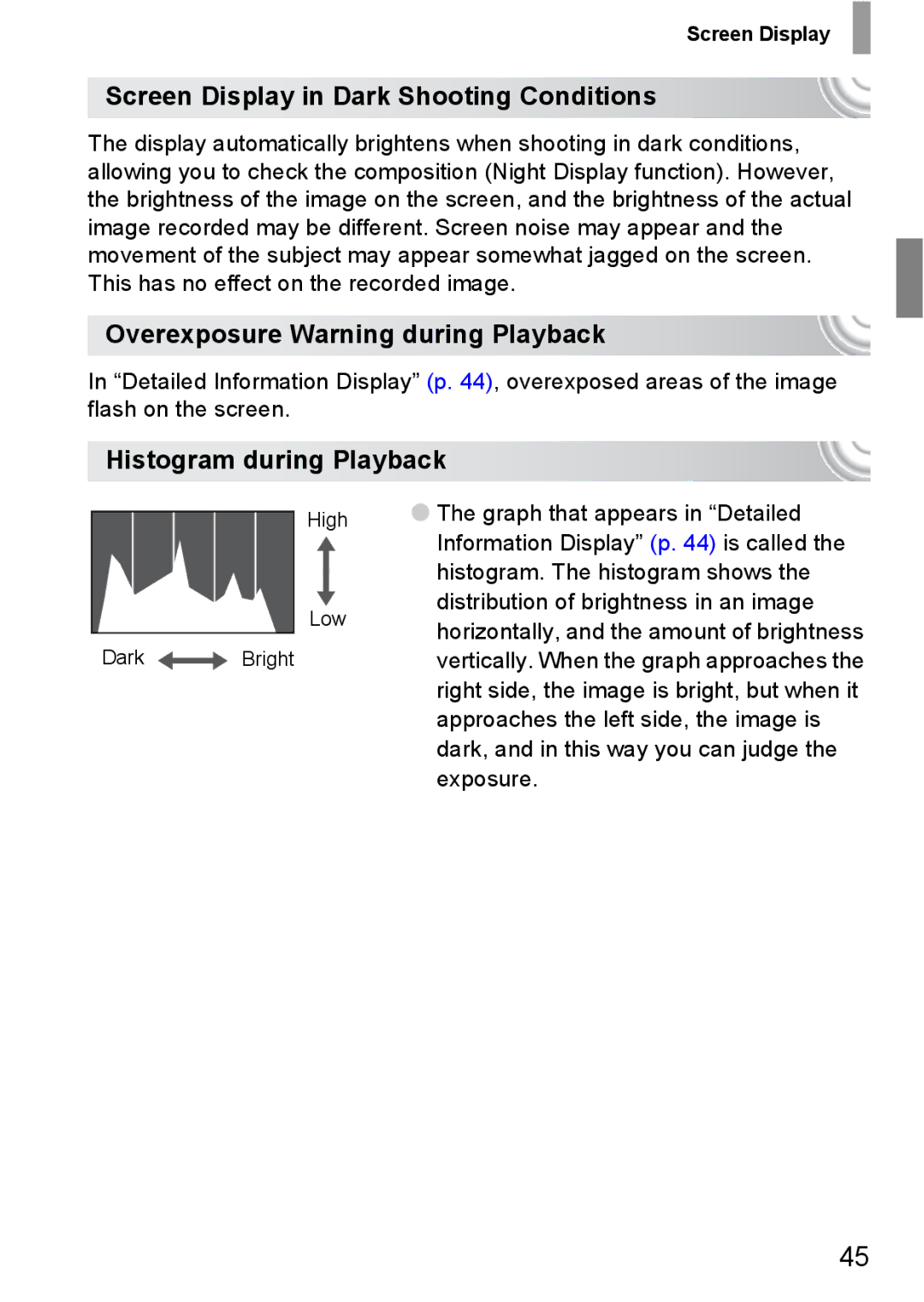 Canon 107 Screen Display in Dark Shooting Conditions, Overexposure Warning during Playback, Histogram during Playback 