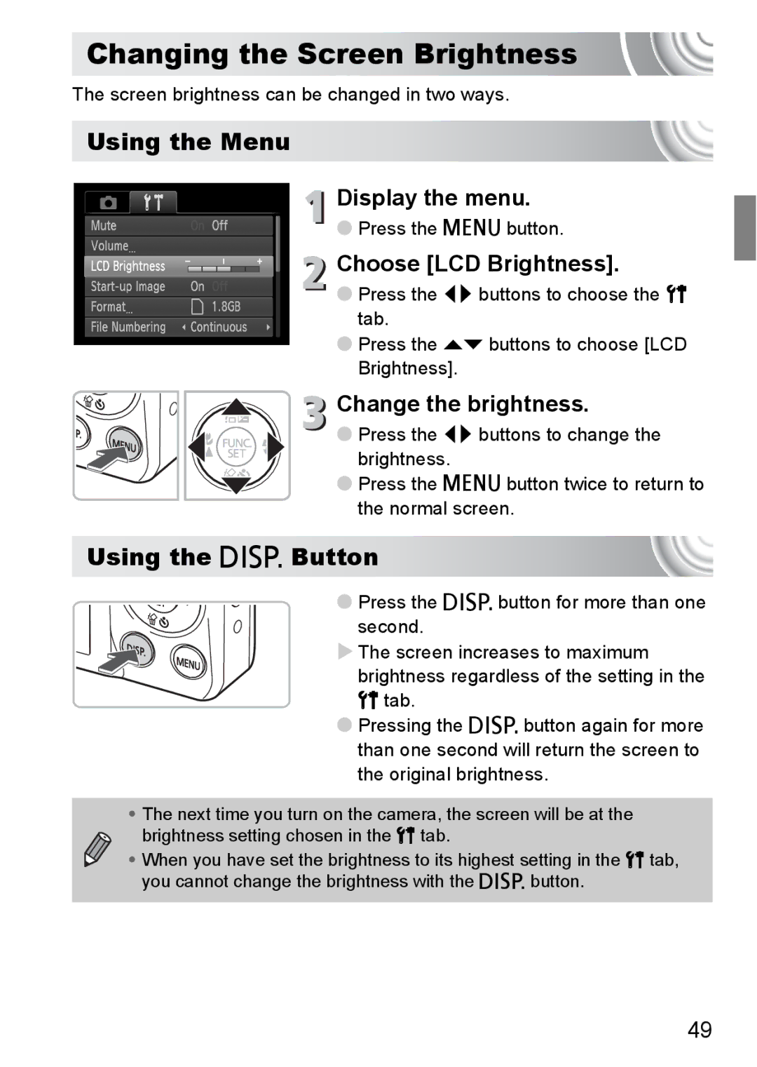 Canon 107 Changing the Screen Brightness, Using the Menu, Using the l Button, Choose LCD Brightness, Change the brightness 