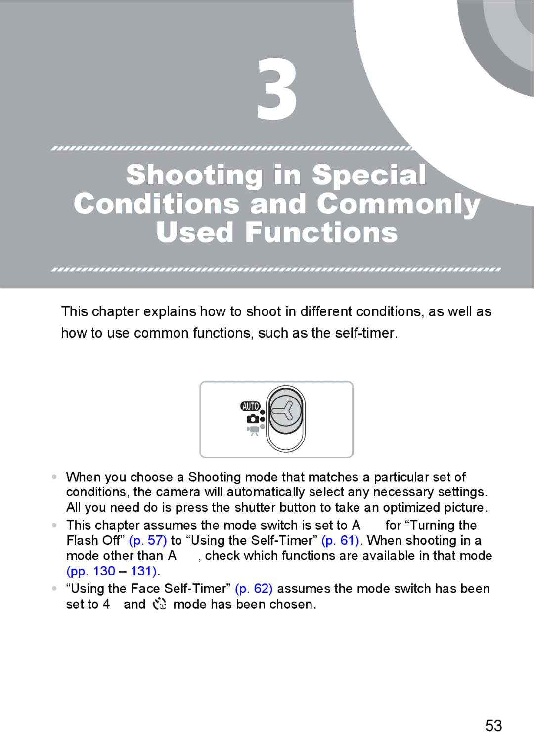 Canon 107 manual Shooting in Special Conditions and Commonly Used Functions 