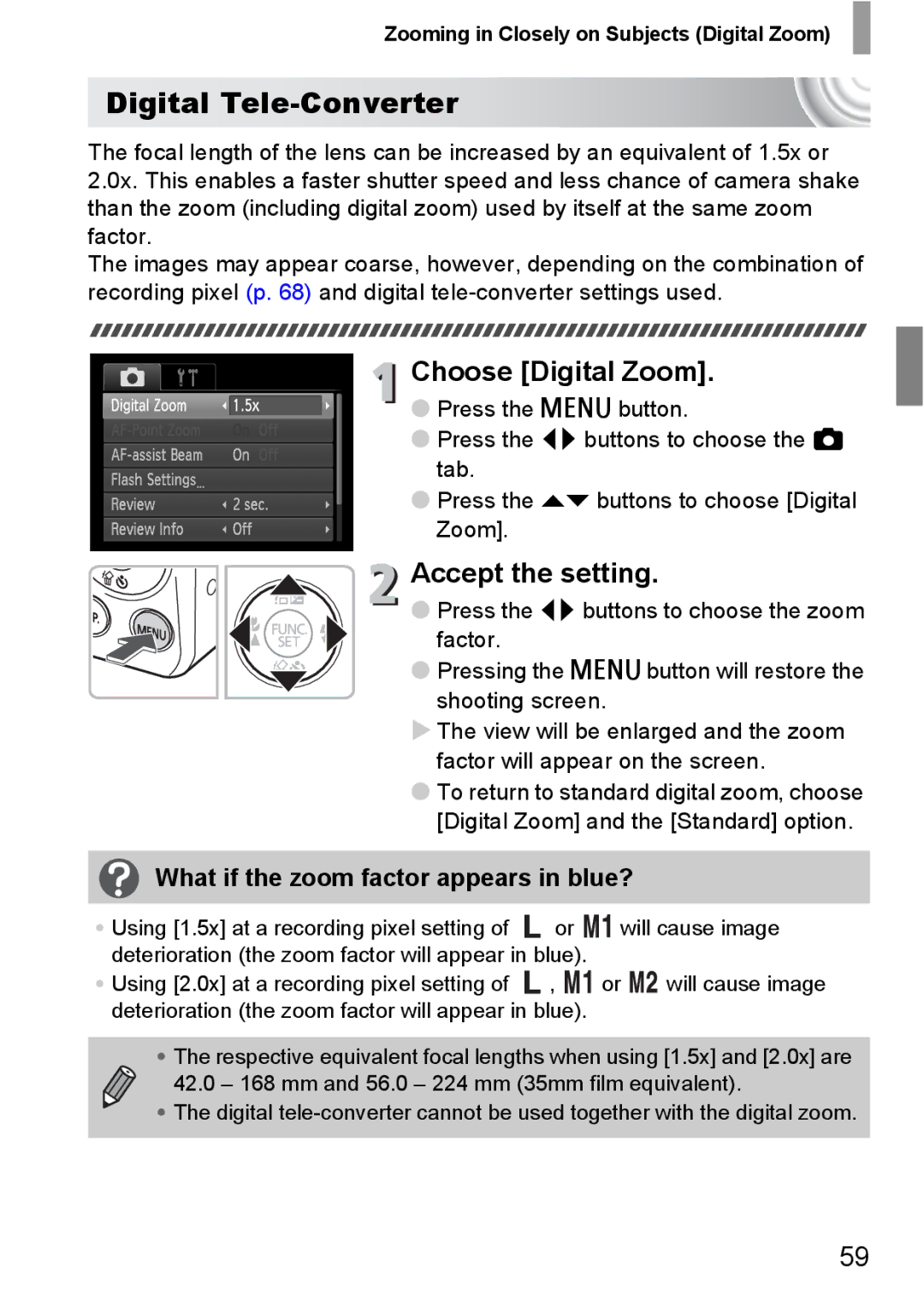 Canon 107 Digital Tele-Converter, Choose Digital Zoom, Accept the setting, Zooming in Closely on Subjects Digital Zoom 