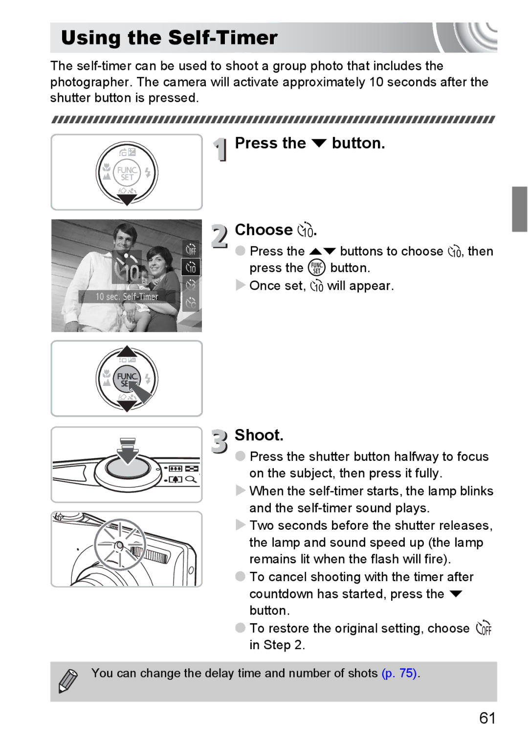 Canon 107 manual Using the Self-Timer, Press the p button Choose Ò 