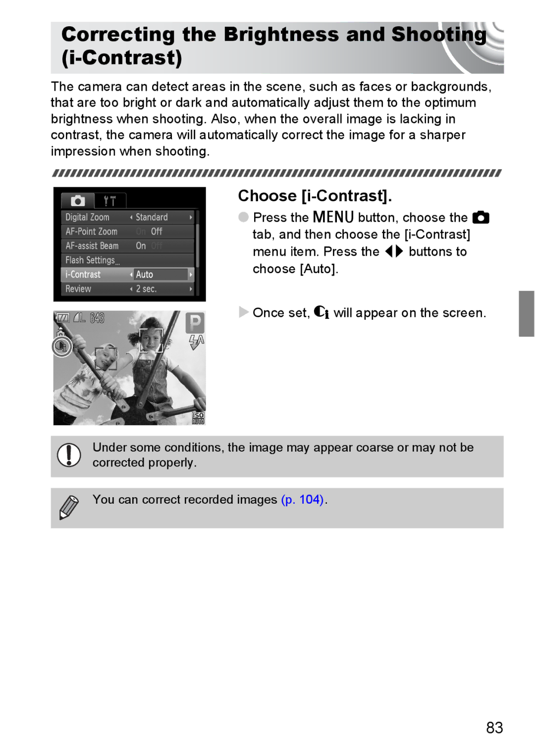 Canon 107 manual Correcting the Brightness and Shooting i-Contrast, Choose i-Contrast 