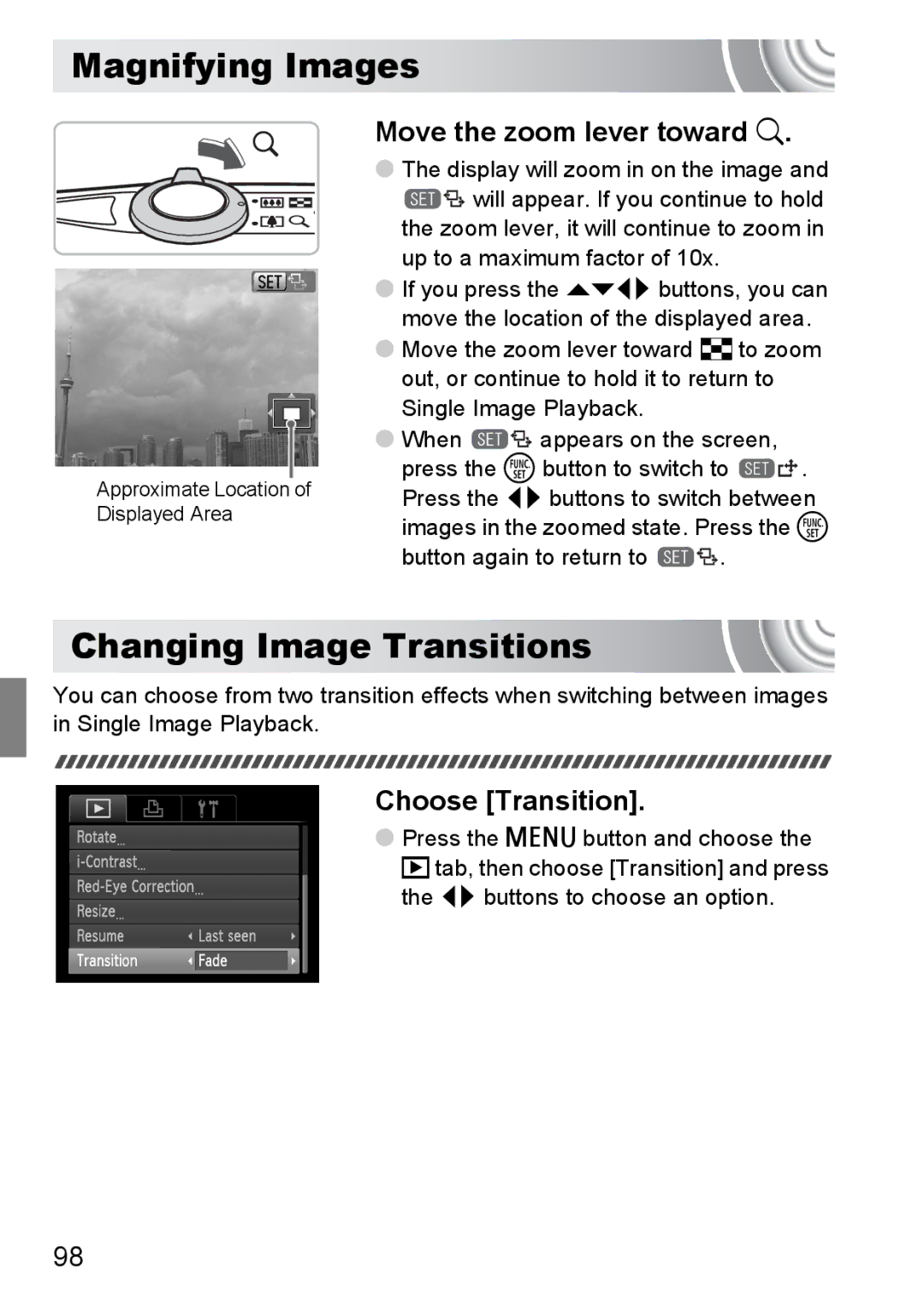 Canon 107 manual Magnifying Images, Changing Image Transitions, Move the zoom lever toward k, Choose Transition 