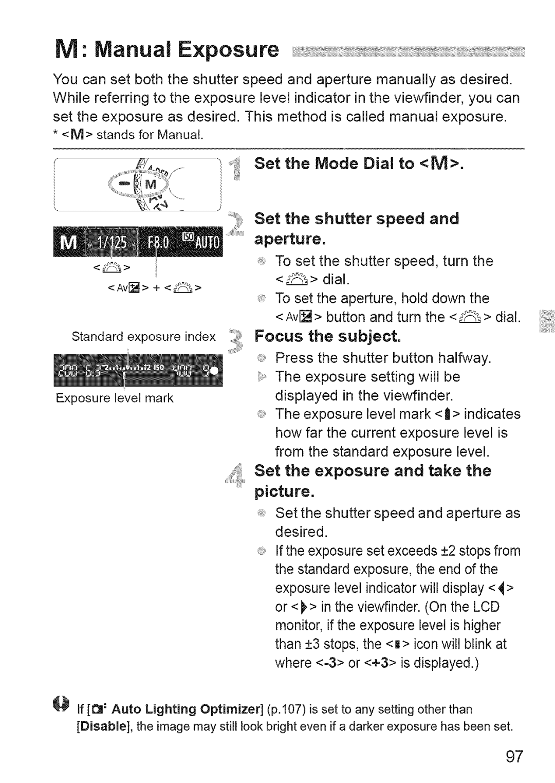 Canon 1100D manual Set the Mode Dial to M, Set the shutter speed and aperture, Set the exposure and take the picture 