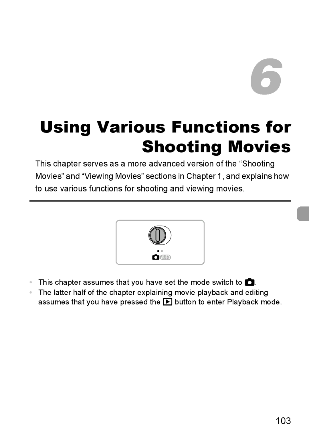 Canon 1100HS manual 103, This chapter assumes that you have set the mode switch to 