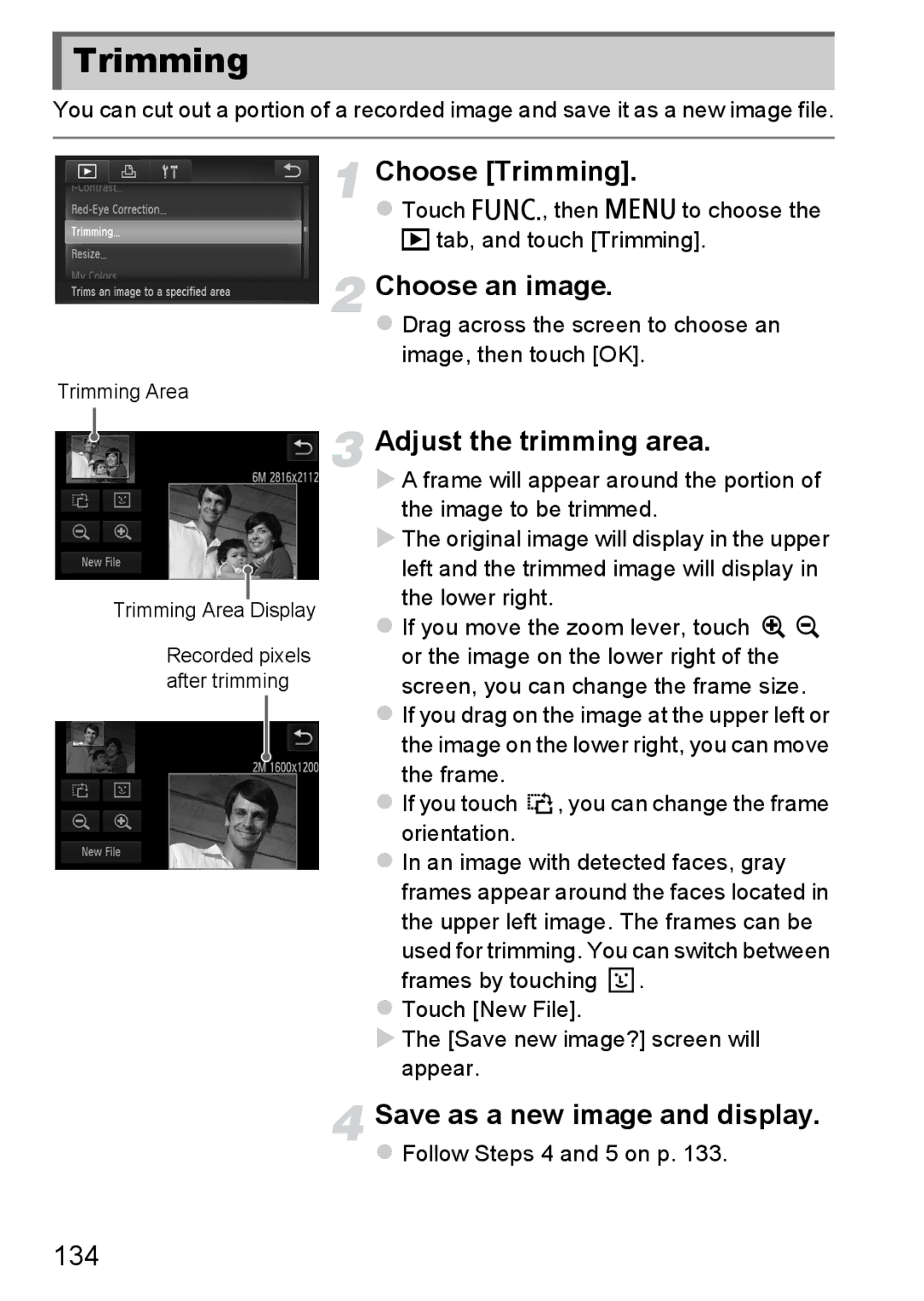 Canon 1100HS manual Choose Trimming, Adjust the trimming area, Save as a new image and display, 134 