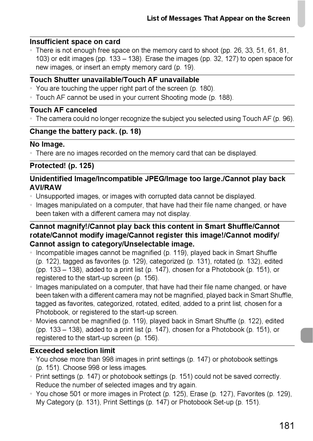 Canon 1100HS 181, Touch Shutter unavailable/Touch AF unavailable, Touch AF canceled, Change the battery pack. p No Image 