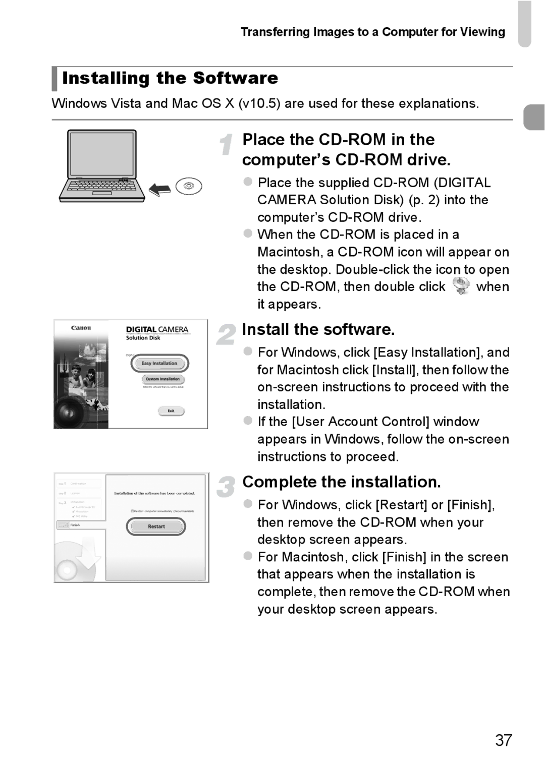 Canon 1100HS manual Installing the Software, Place the CD-ROM in the computer’s CD-ROM drive, Install the software 