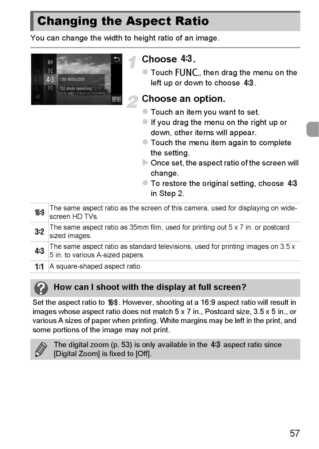 Canon 1100HS manual Changing the Aspect Ratio, How can I shoot with the display at full screen? 