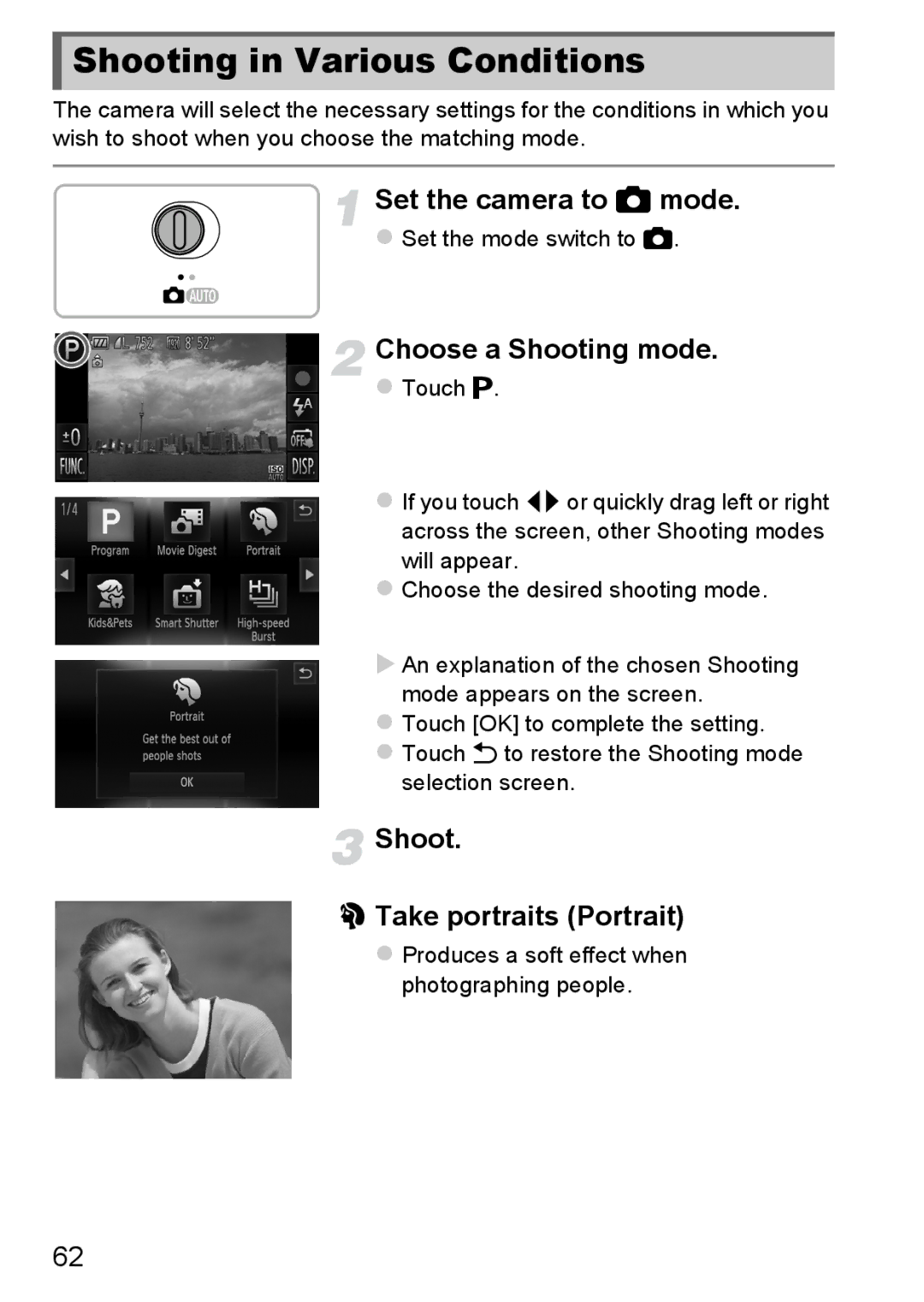 Canon 1100HS Shooting in Various Conditions, Set the camera to 4 mode, Choose a Shooting mode, Set the mode switch to 