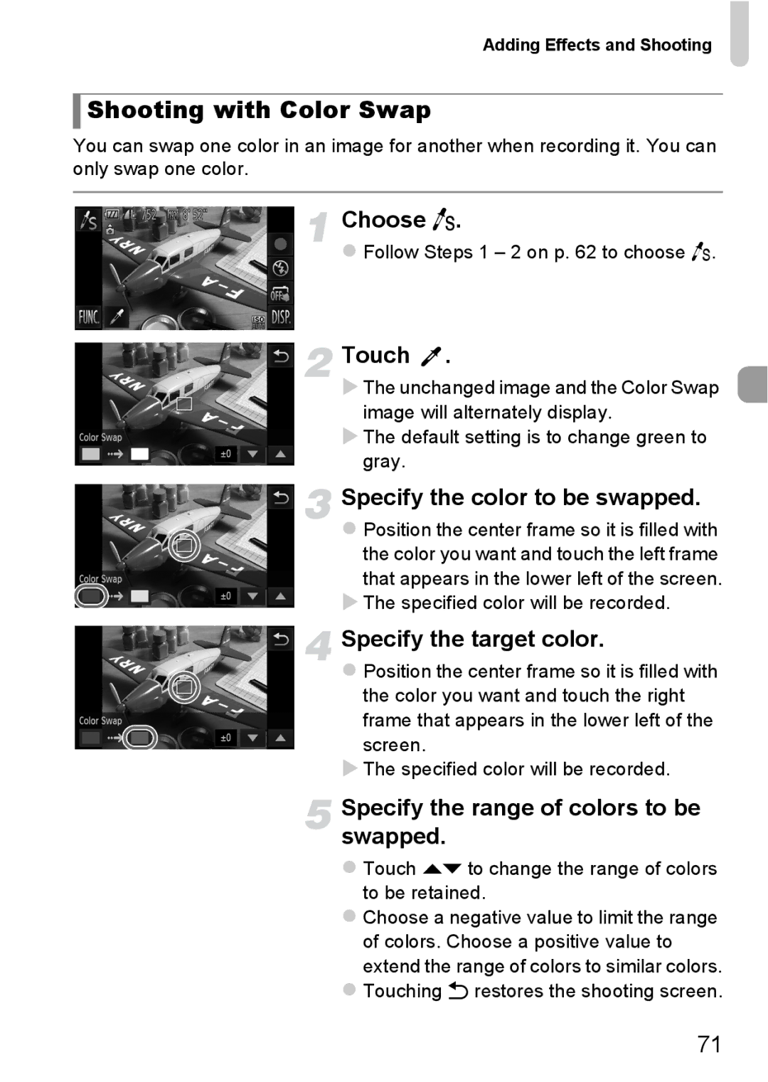 Canon 1100HS manual Shooting with Color Swap, Choose Y, Specify the color to be swapped, Specify the target color 