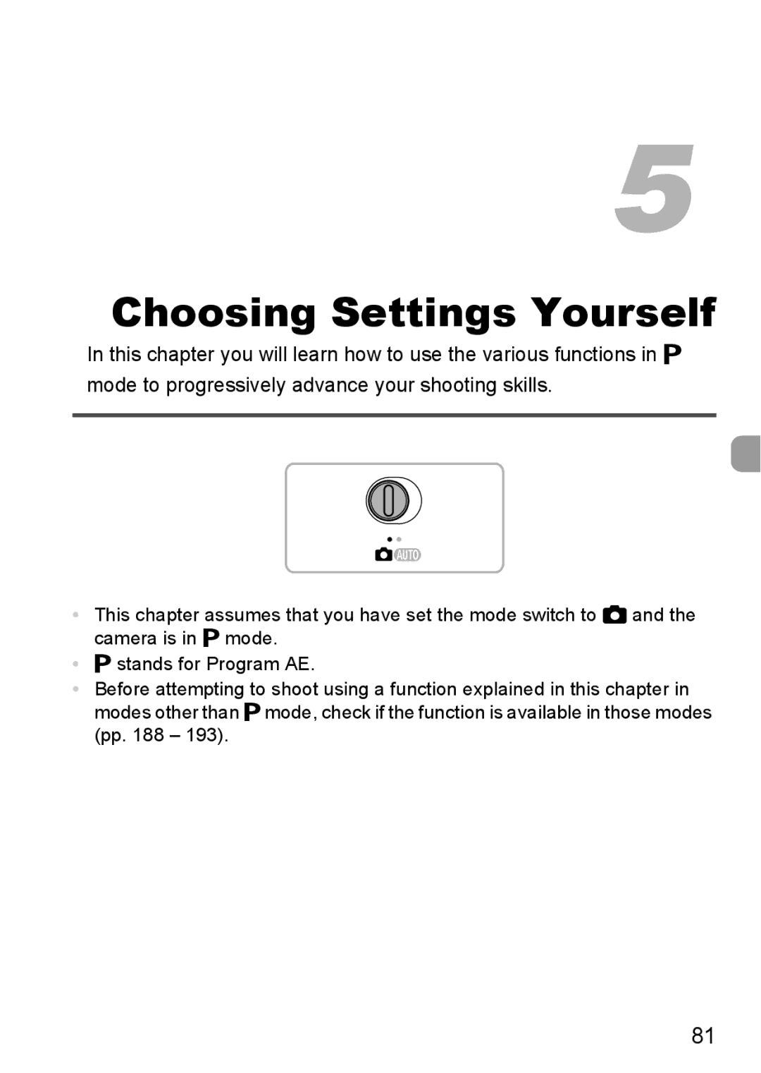 Canon 1100HS manual Choosing Settings Yourself 