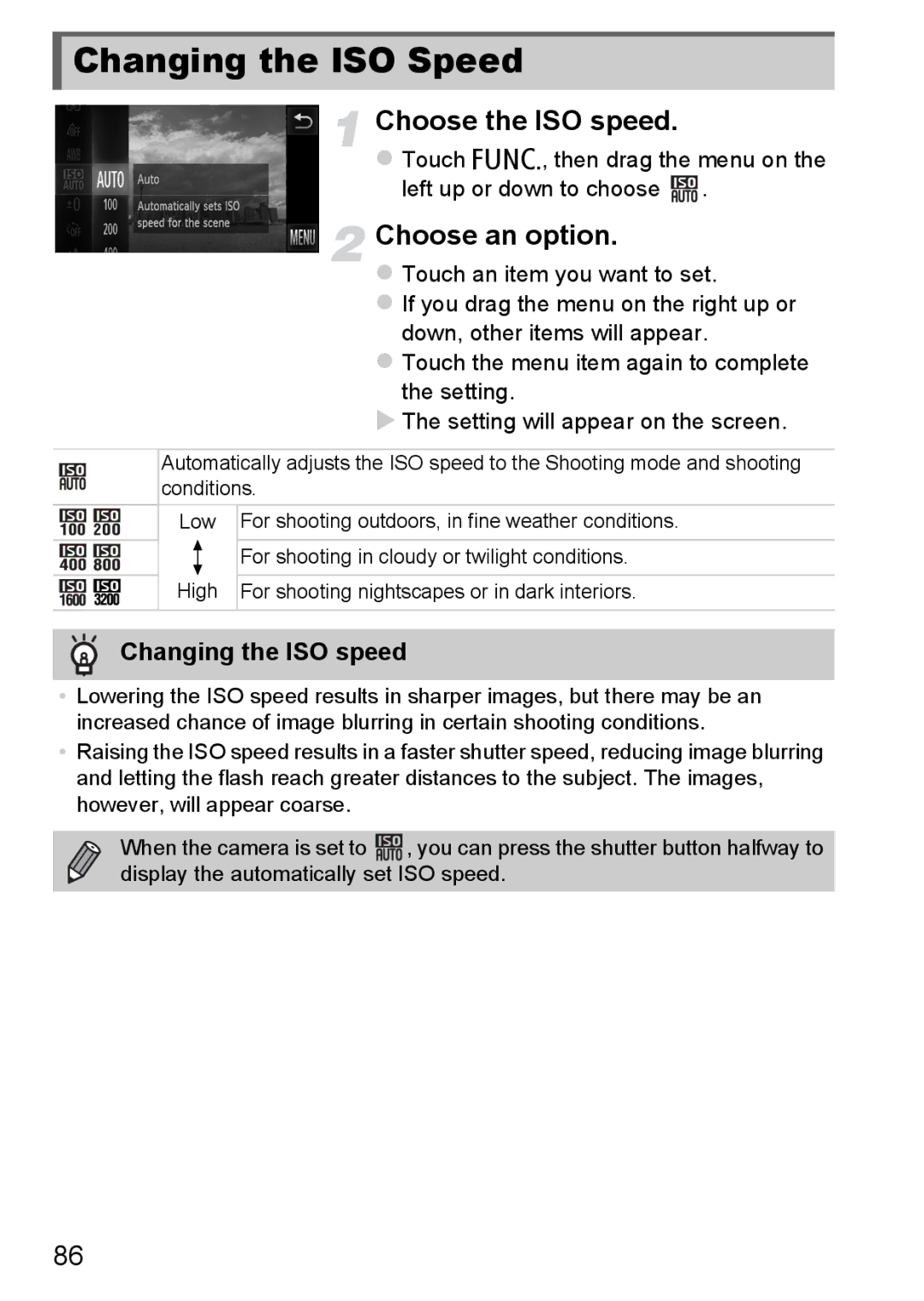 Canon 1100HS manual Changing the ISO Speed, Choose the ISO speed, Changing the ISO speed 