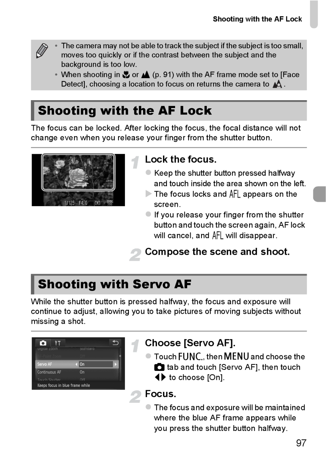 Canon 1100HS manual Shooting with the AF Lock, Shooting with Servo AF, Lock the focus, Compose the scene and shoot 