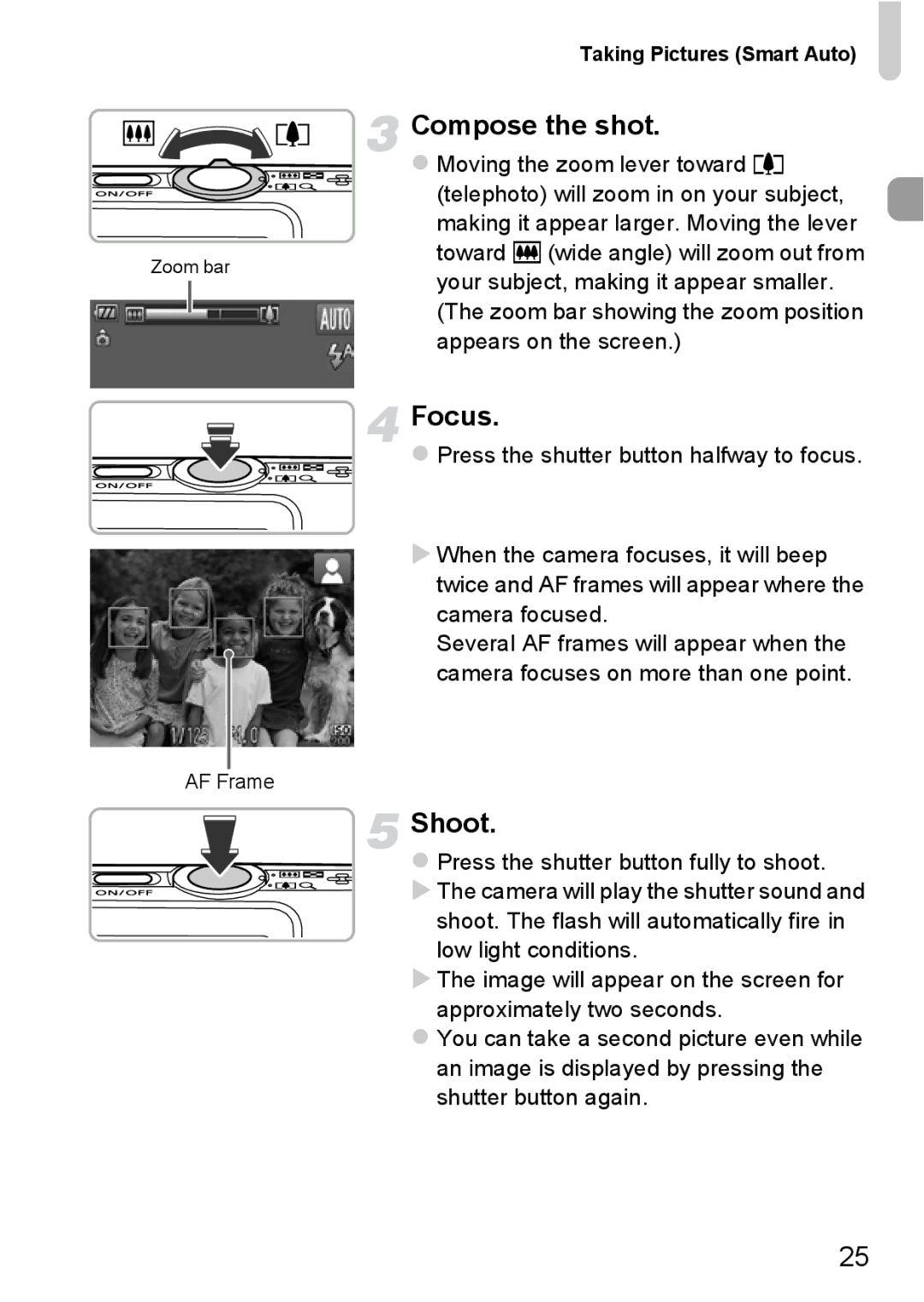 Canon 115 HS, 117 HS manual Compose the shot, Focus, Shoot,  Press the shutter button fully to shoot 