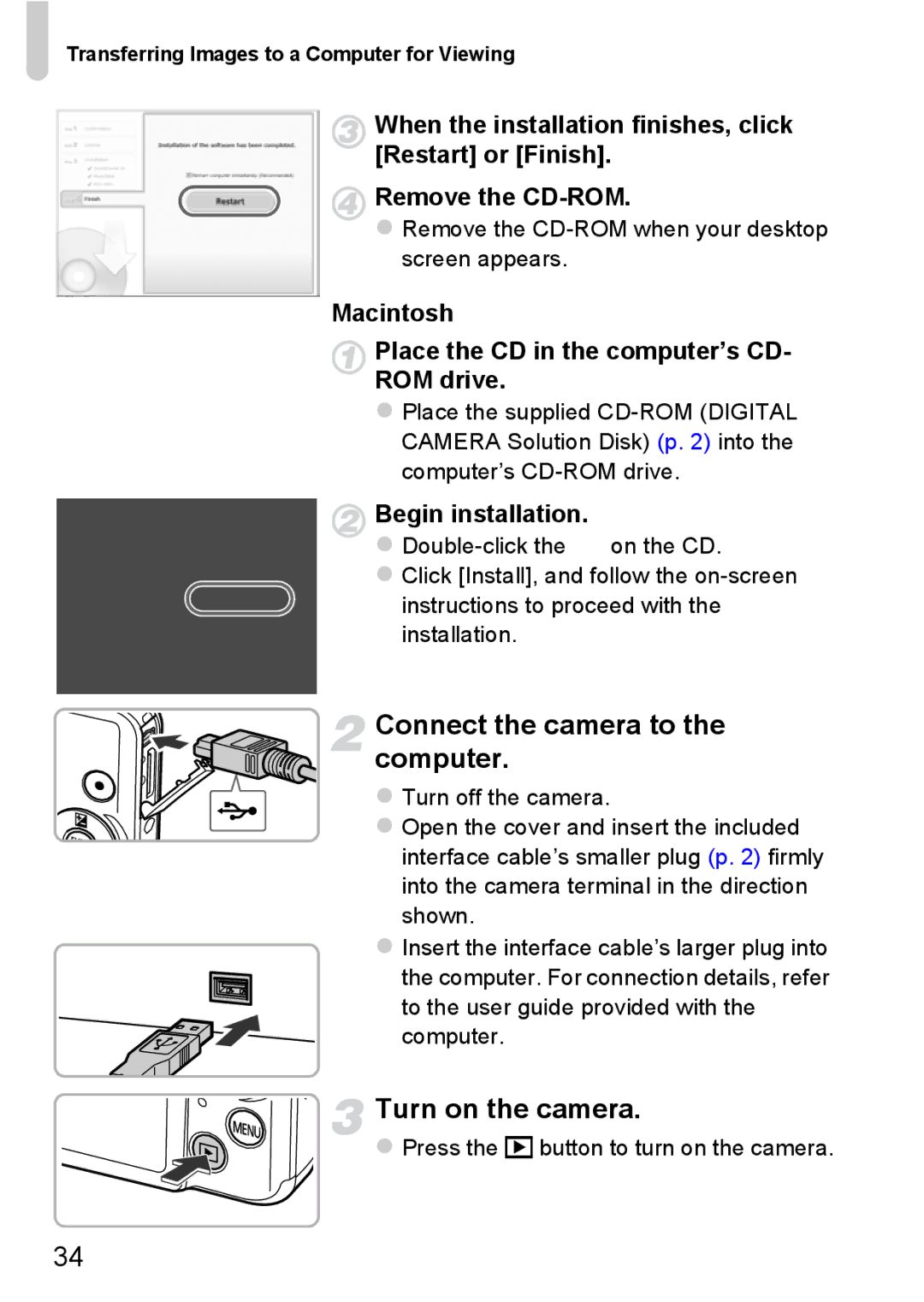 Canon 117 HS, 115 HS manual Connect the camera to the computer, Macintosh Place the CD in the computer’s CD ROM drive 