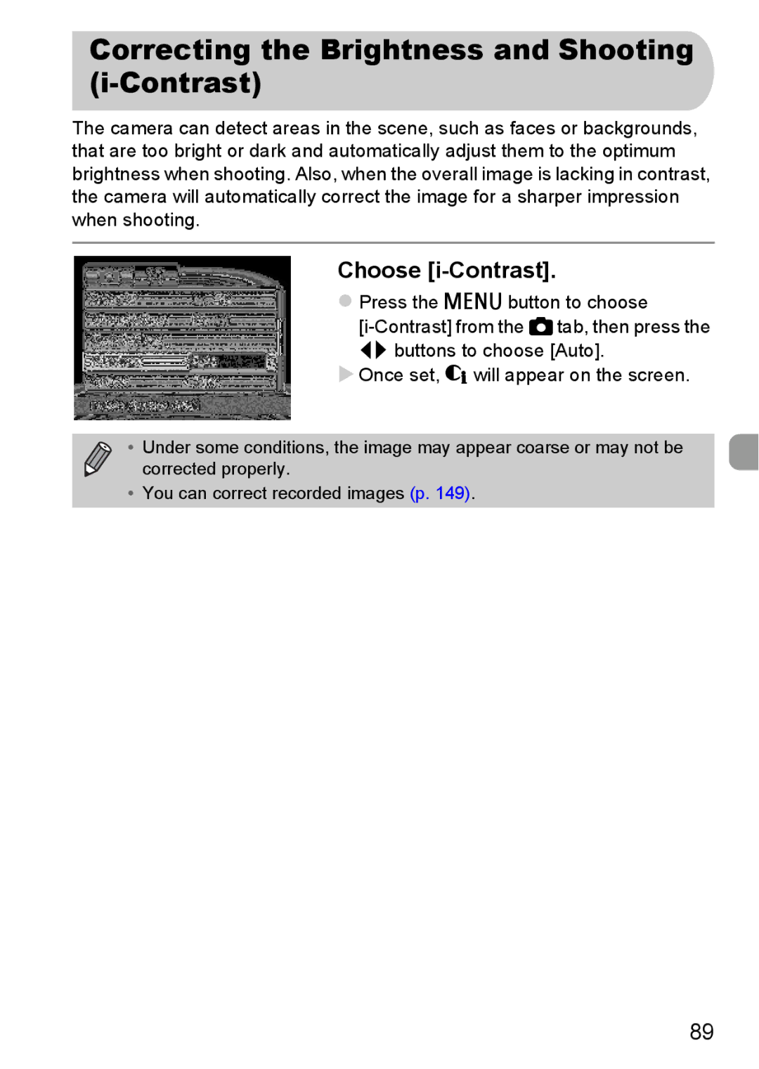 Canon 115 HS, 117 HS manual Correcting the Brightness and Shooting i-Contrast, Choose i-Contrast 